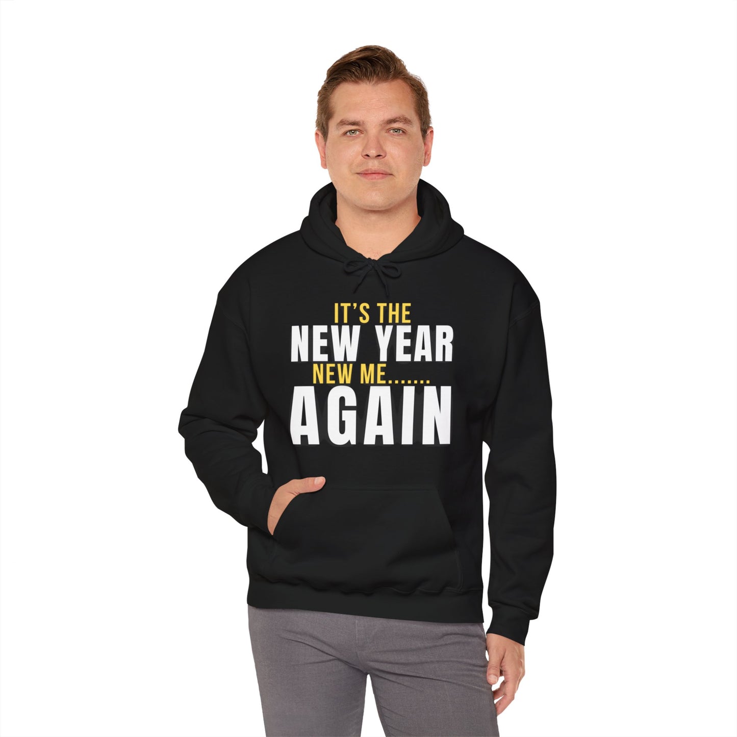 It's the New Year, New Me Again Hoodie