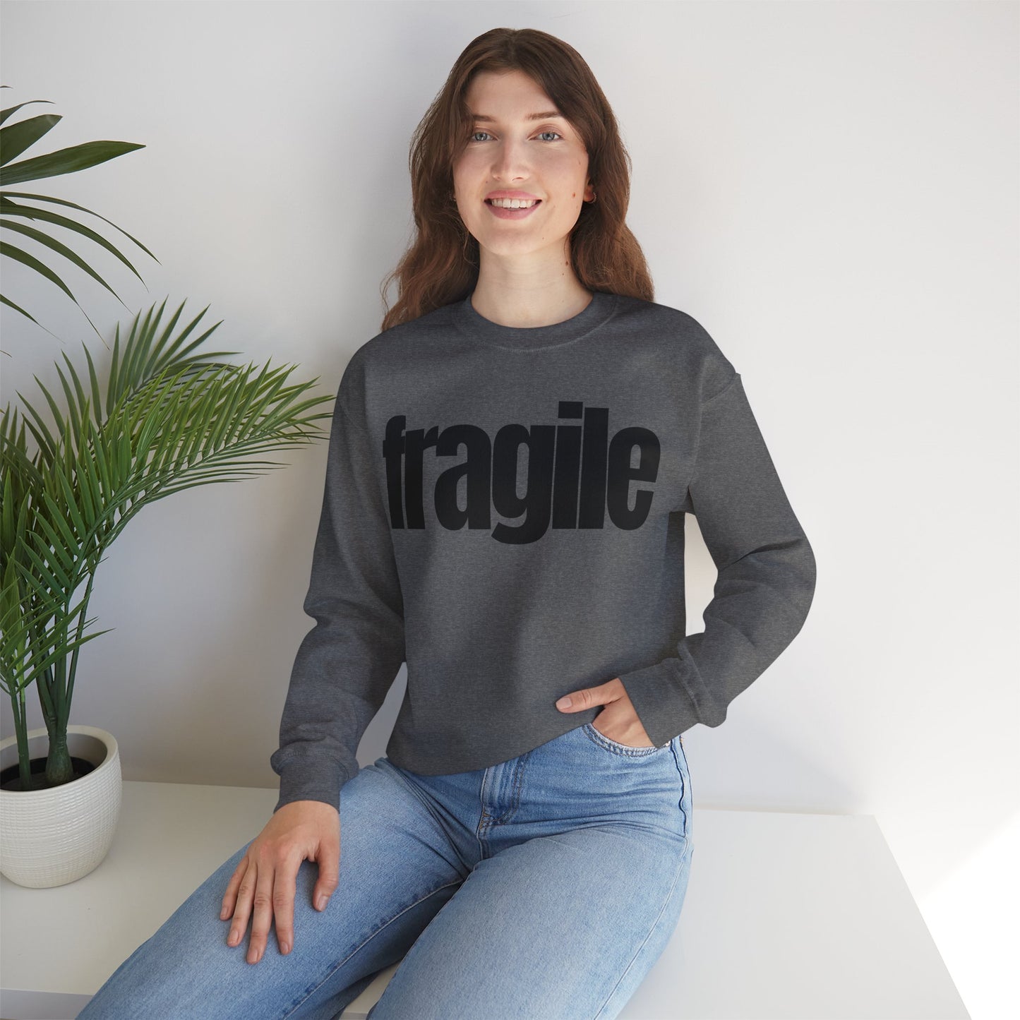 Fragile Sweatshirt