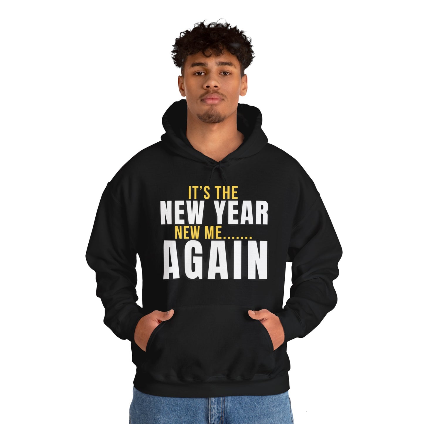 It's the New Year, New Me Again Hoodie
