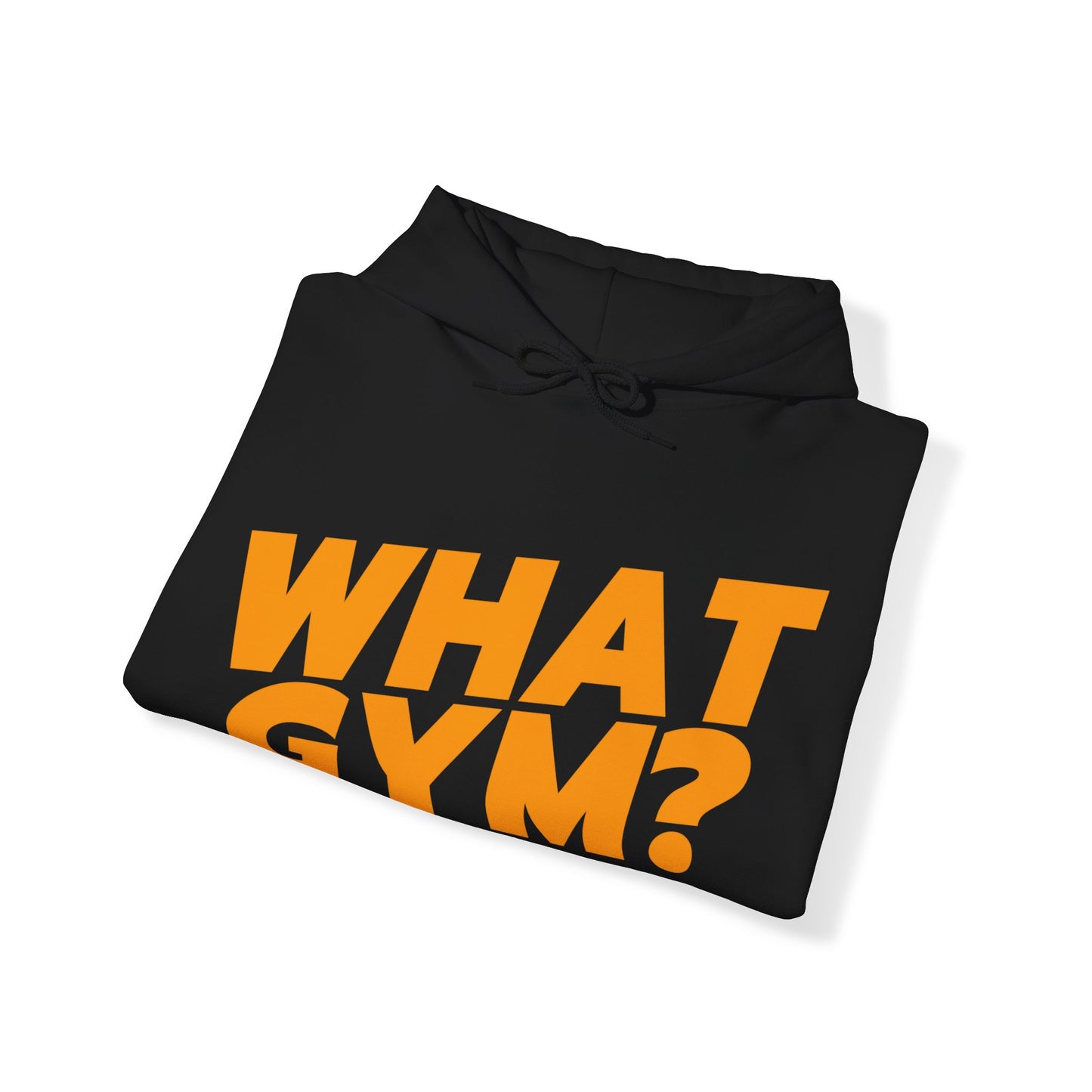 What Gym? Hoodie