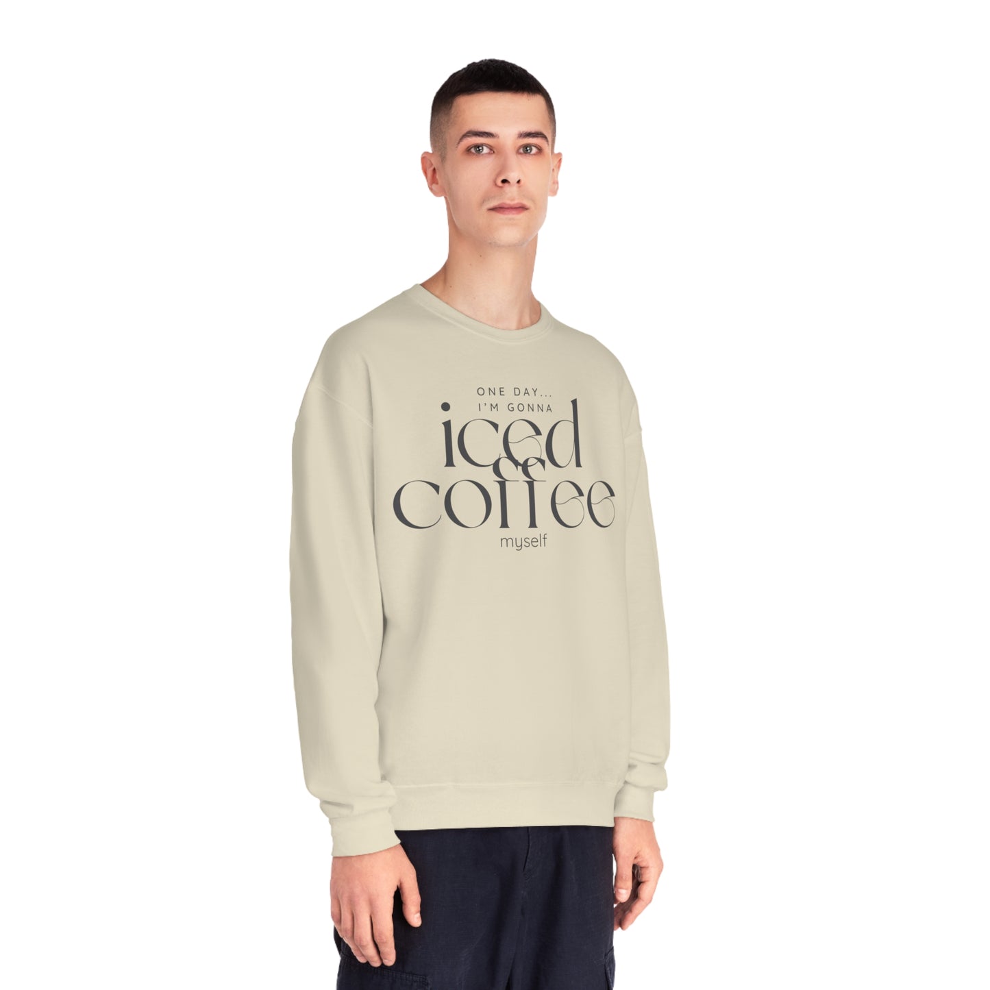 One Day I'm Gonna Iced Coffee Myself Sweater