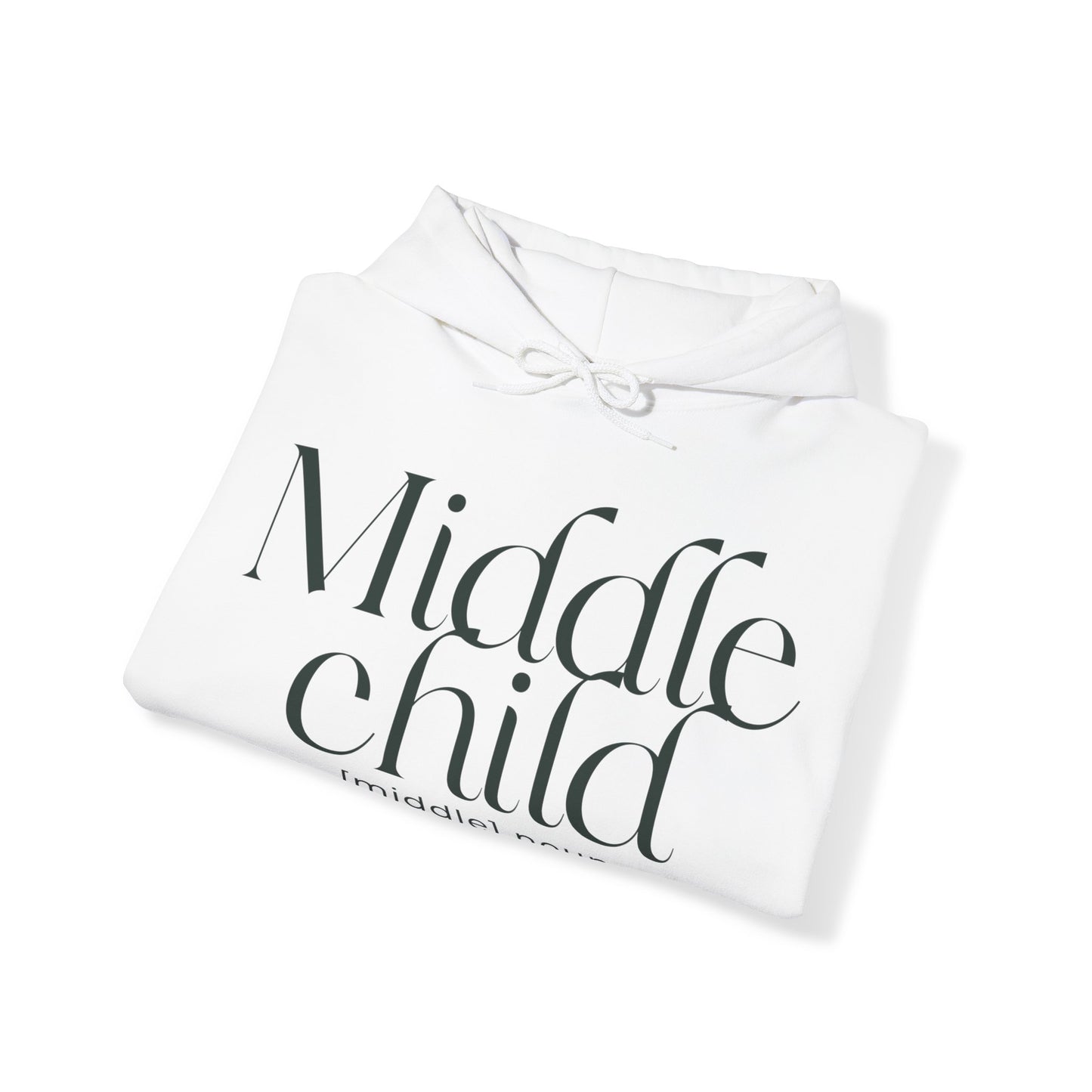 Middle Child Hoodie