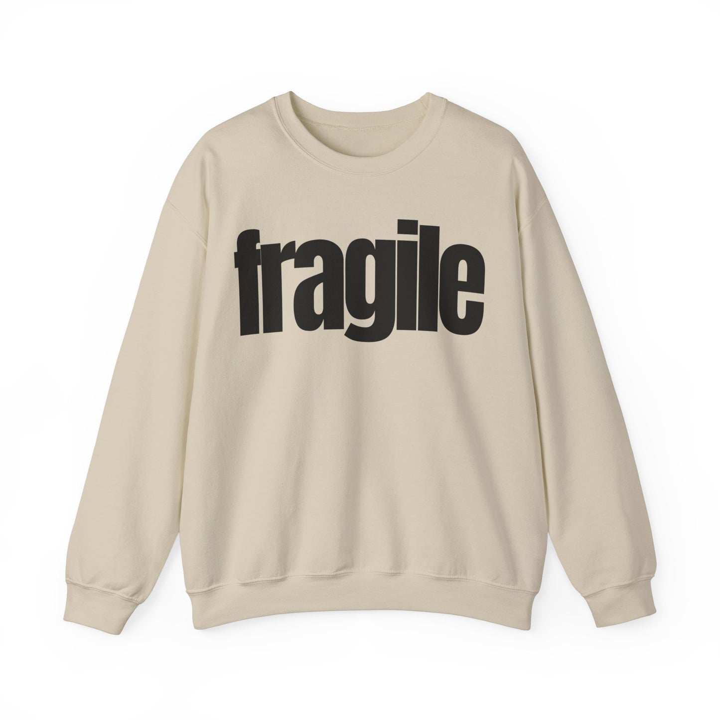 Fragile Sweatshirt