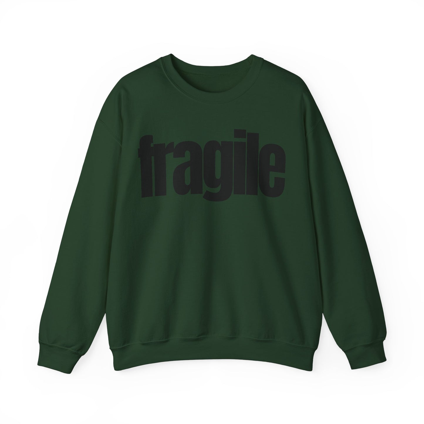 Fragile Sweatshirt