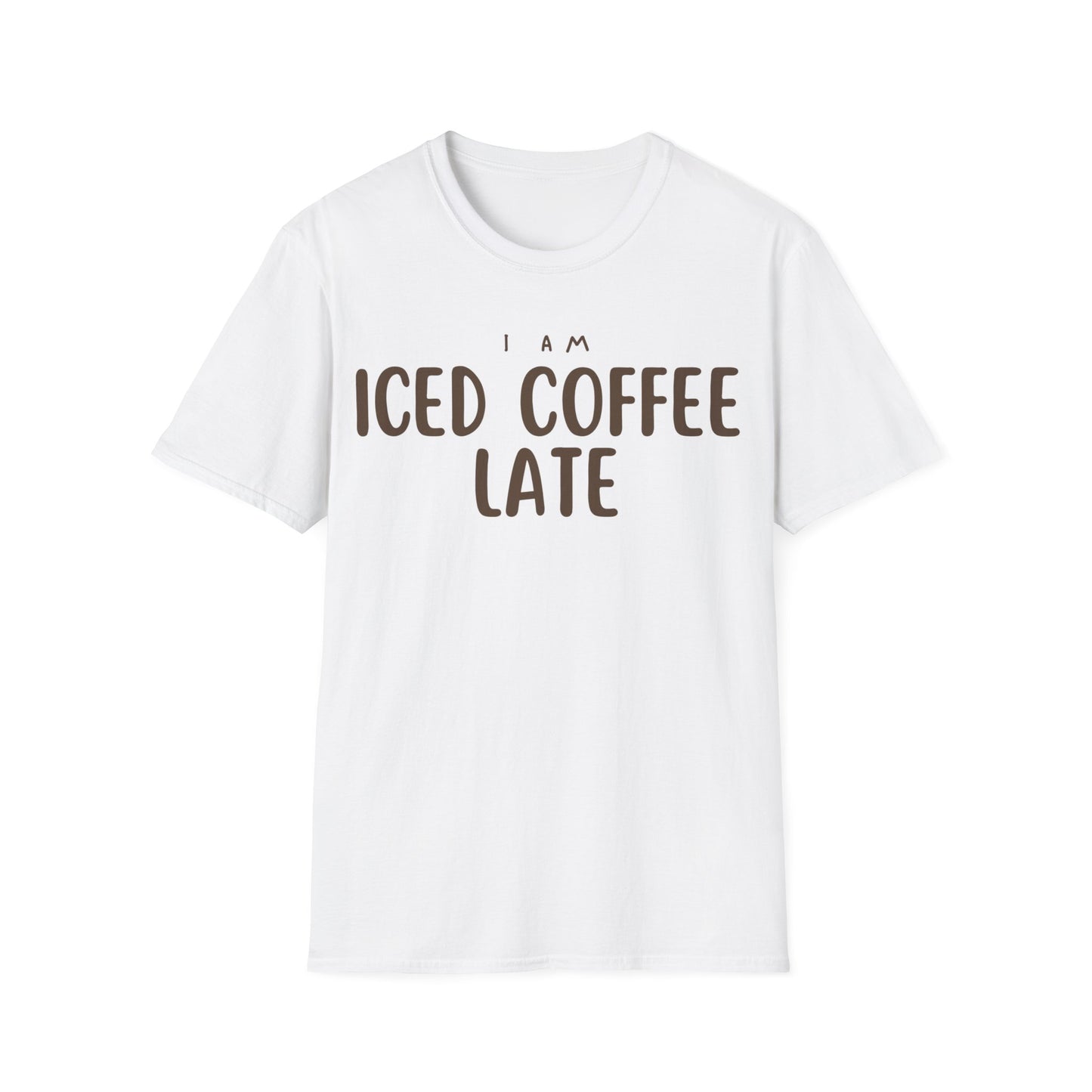I'm Ice Coffee Late Shirt