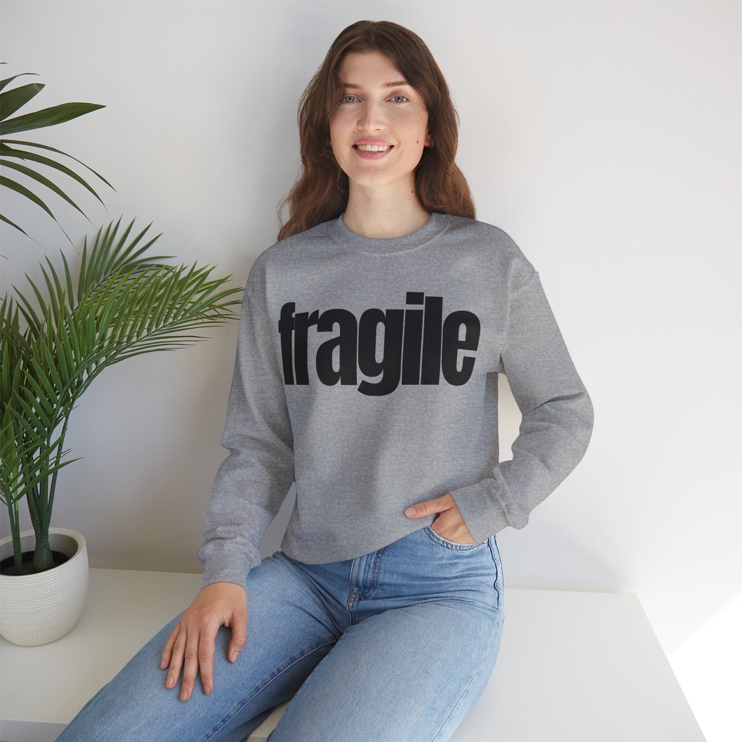 Fragile Sweatshirt