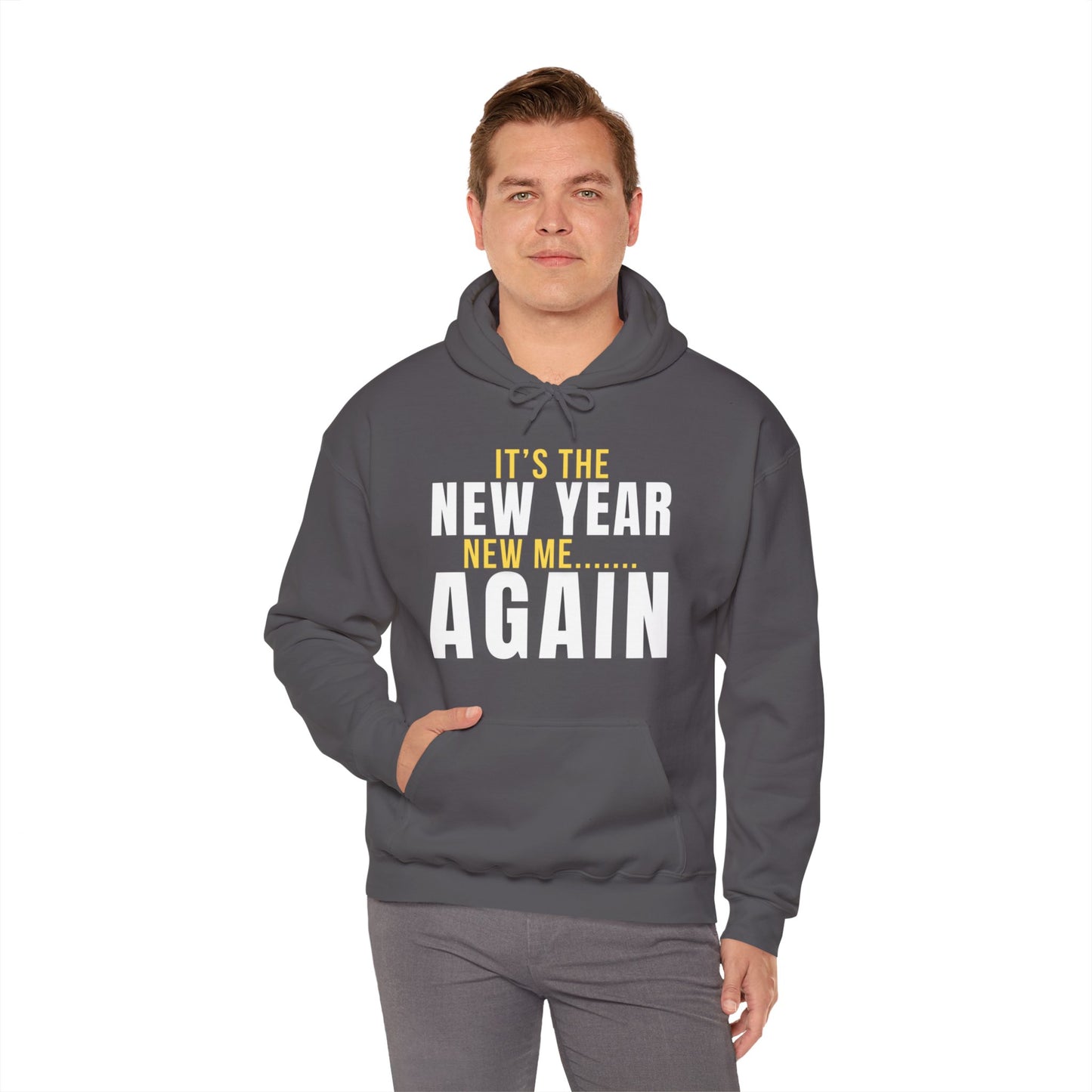 It's the New Year, New Me Again Hoodie