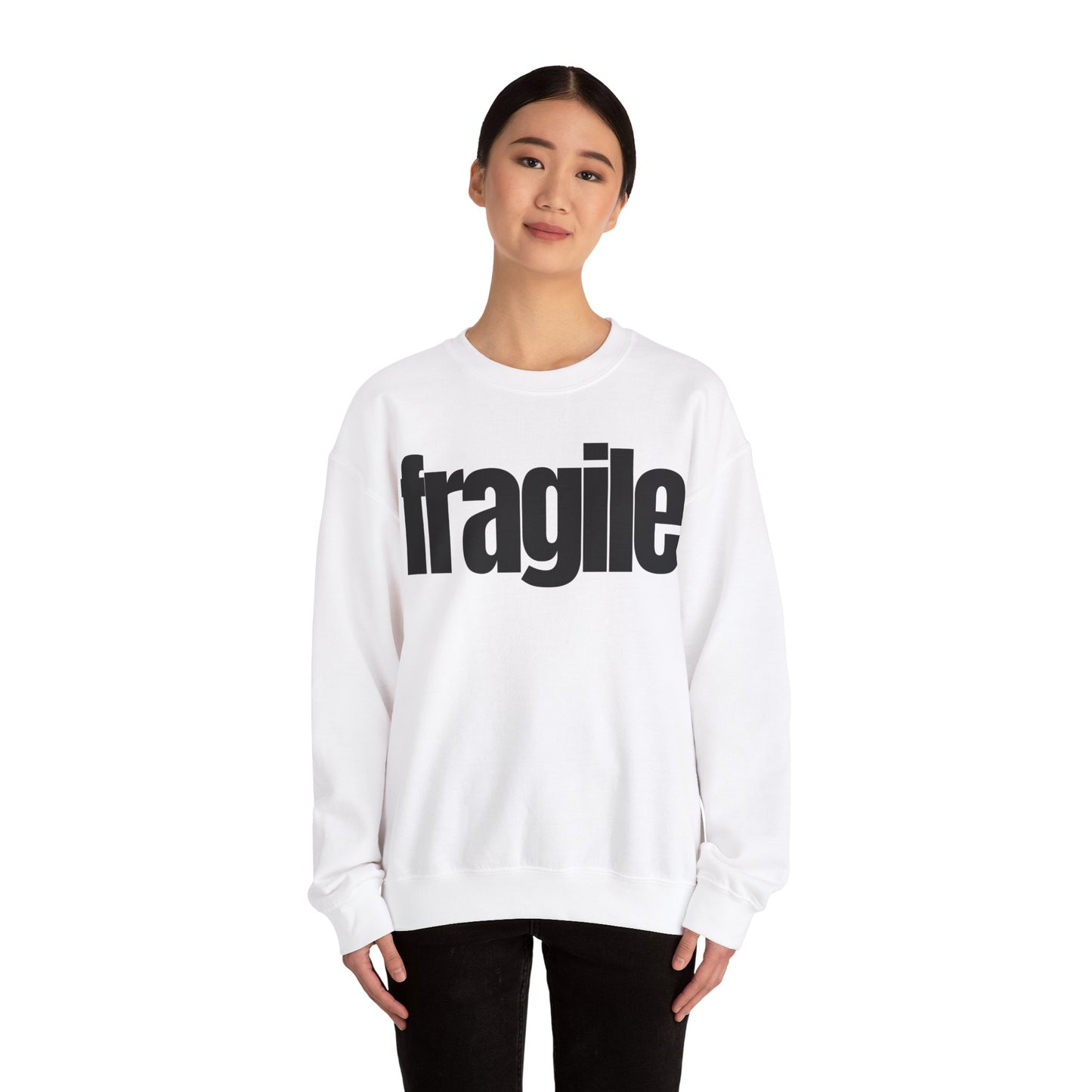 Fragile Sweatshirt