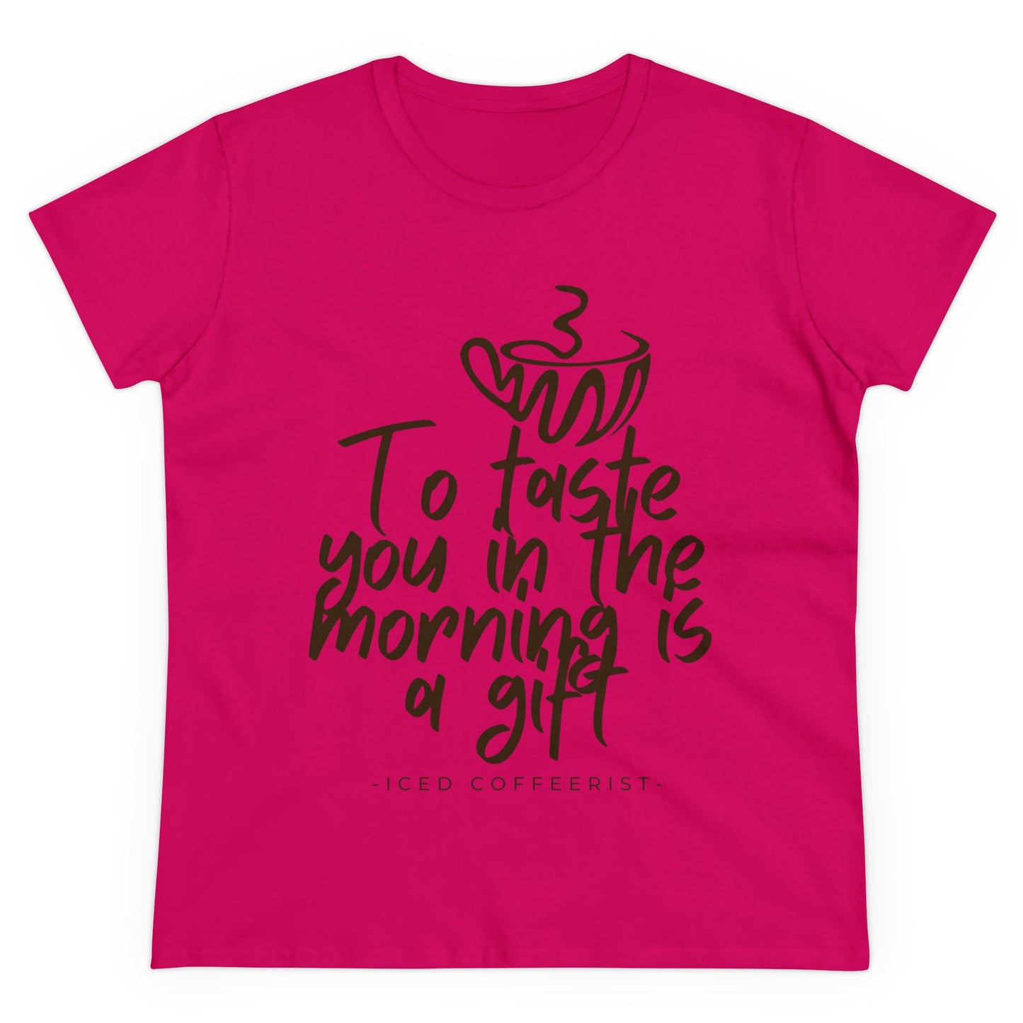 To Taste You In The Morning Is A Gift Shirt