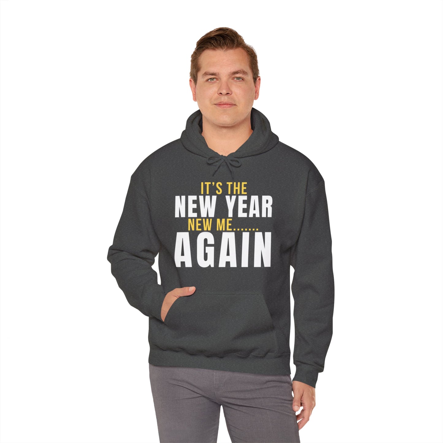 It's the New Year, New Me Again Hoodie