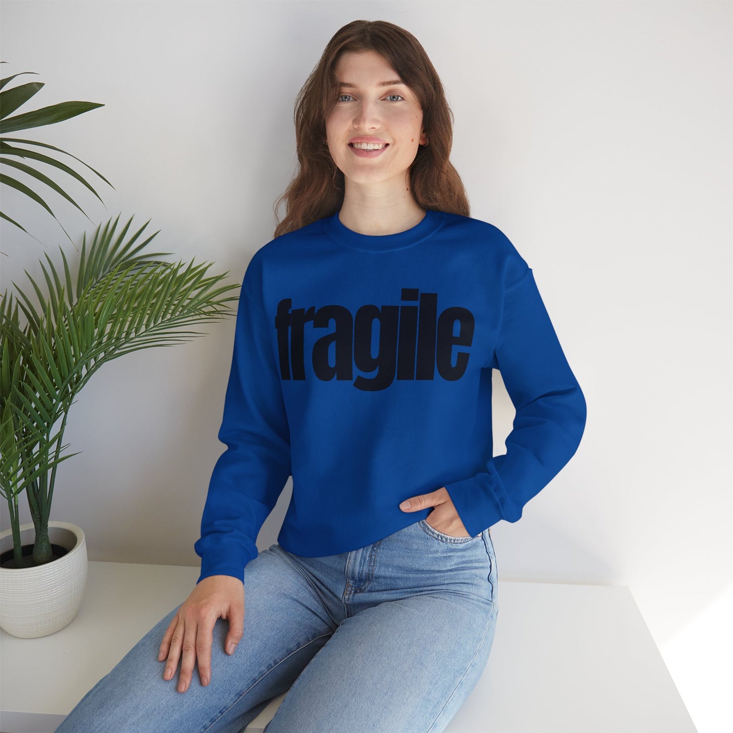 Fragile Sweatshirt