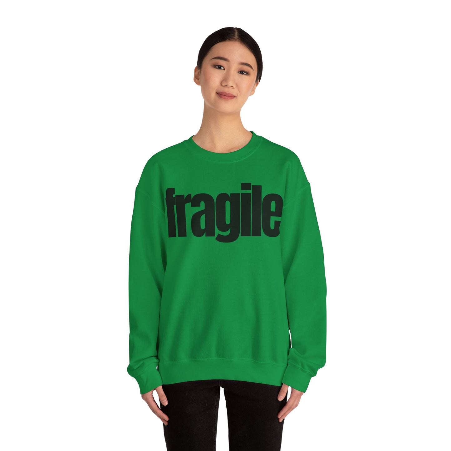 Fragile Sweatshirt