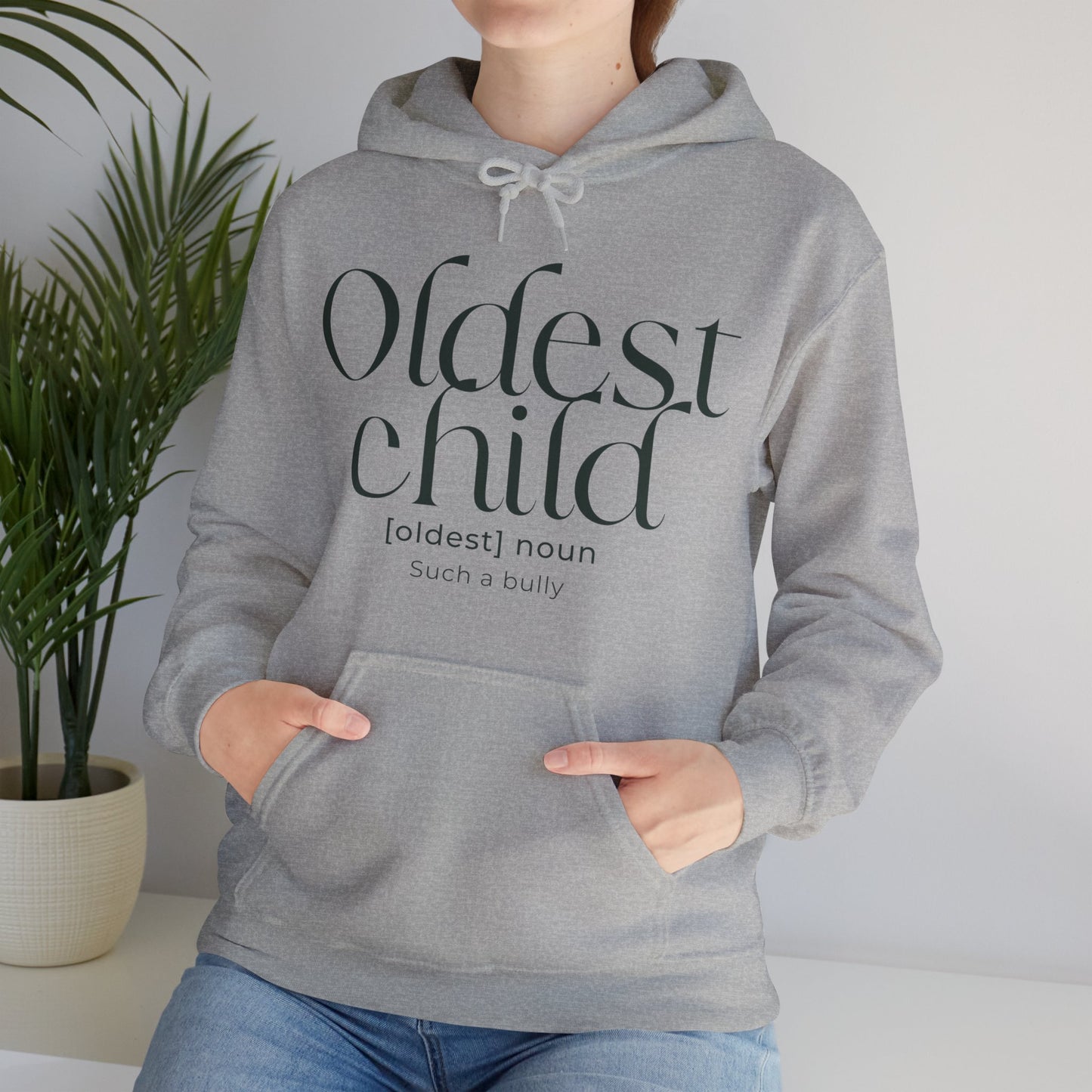 Oldest Child Hoodie