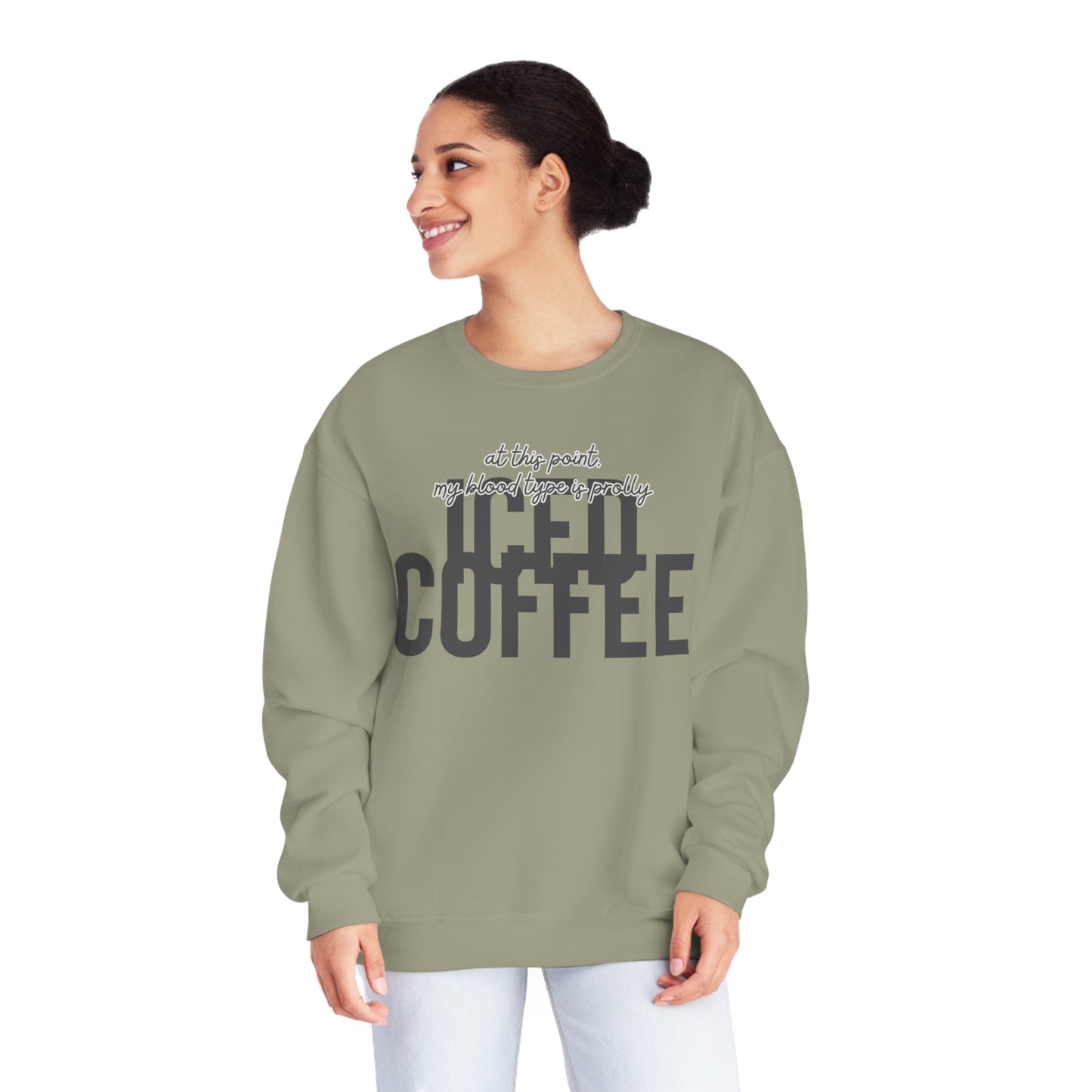 At This Point My Blood Type Is Prolly Iced Coffee Sweater