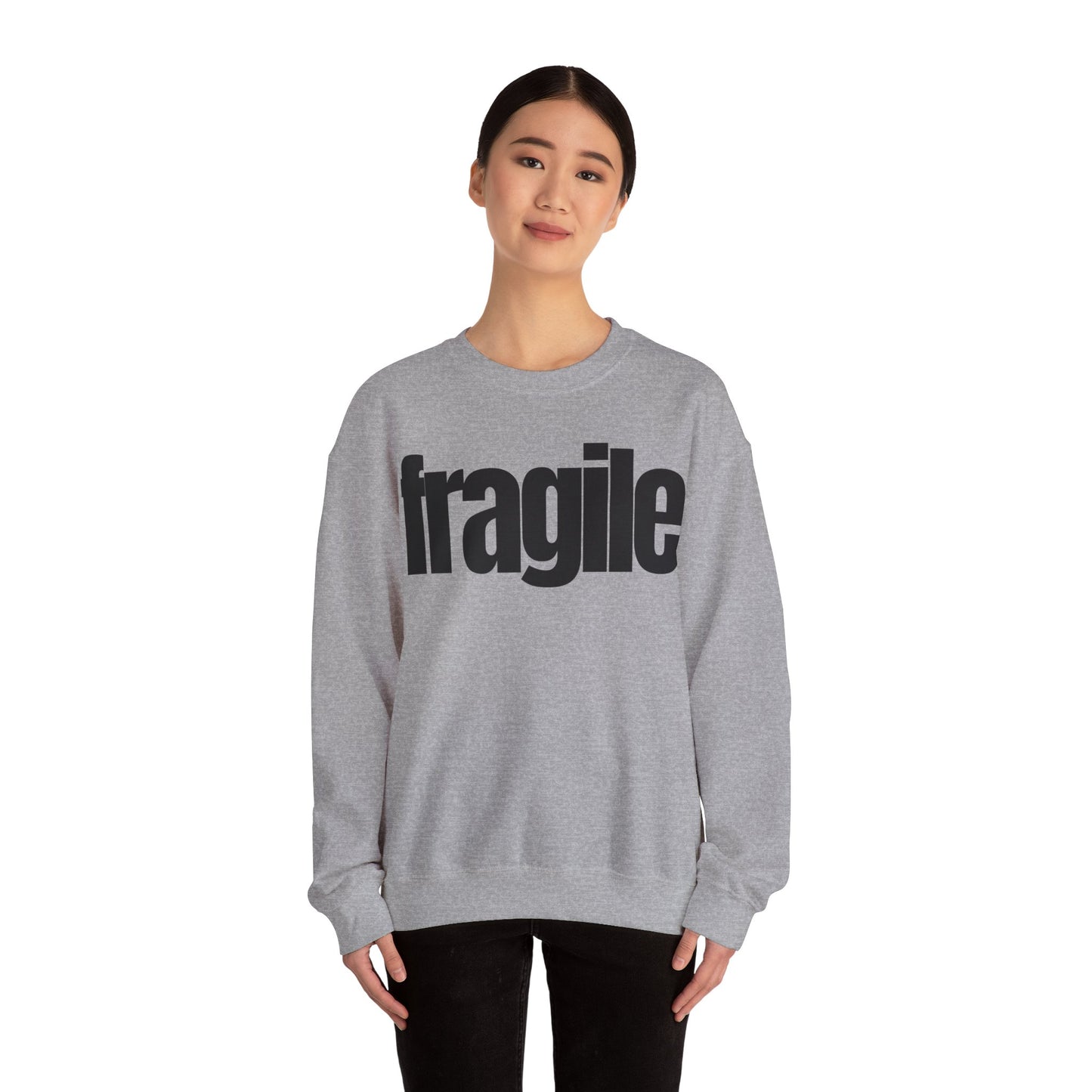 Fragile Sweatshirt
