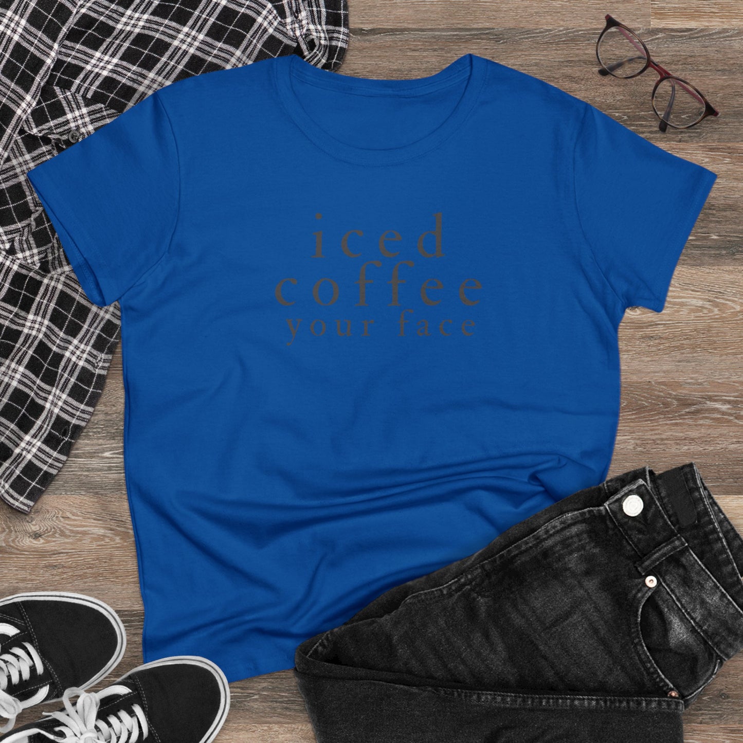 Iced Coffee Your Face Shirt