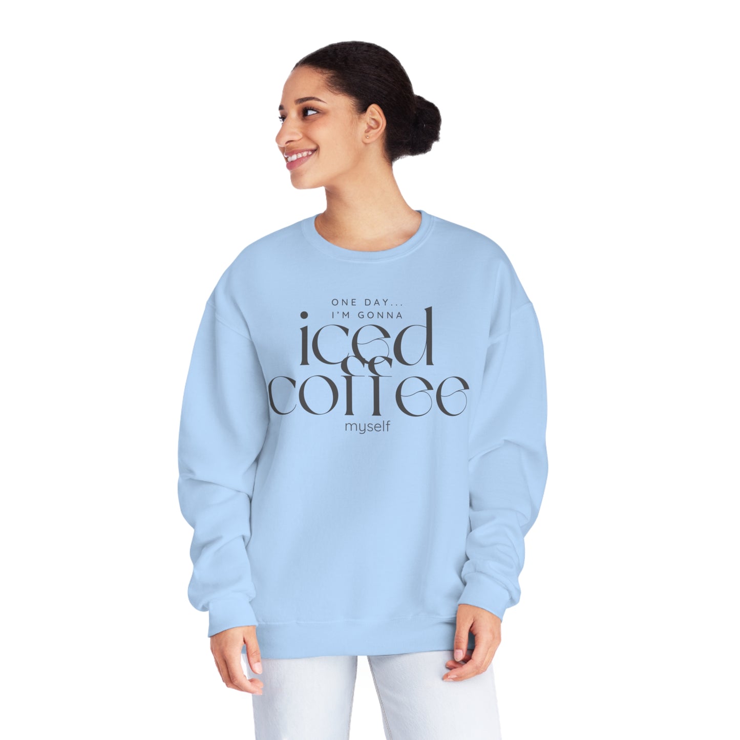 One Day I'm Gonna Iced Coffee Myself Sweater