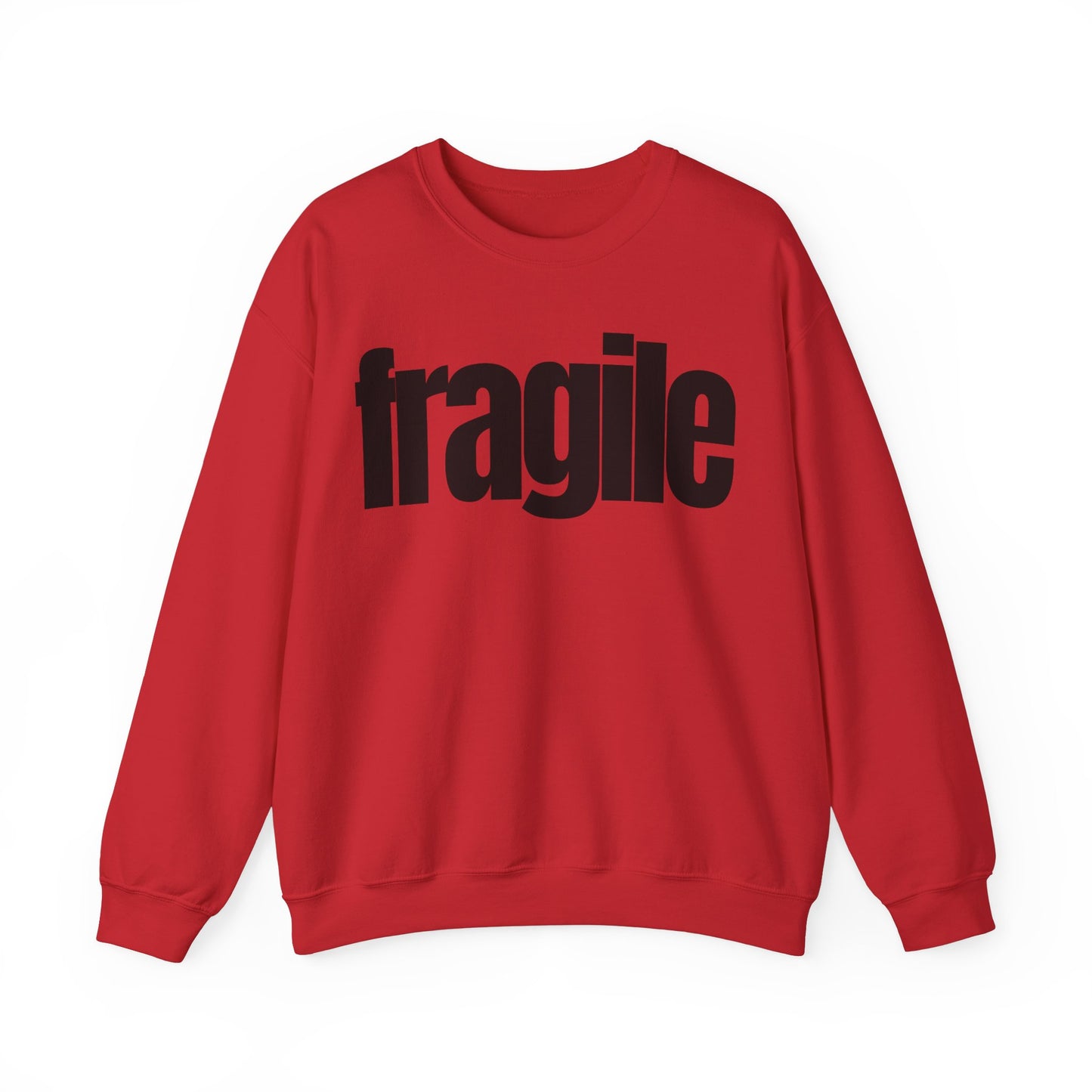 Fragile Sweatshirt
