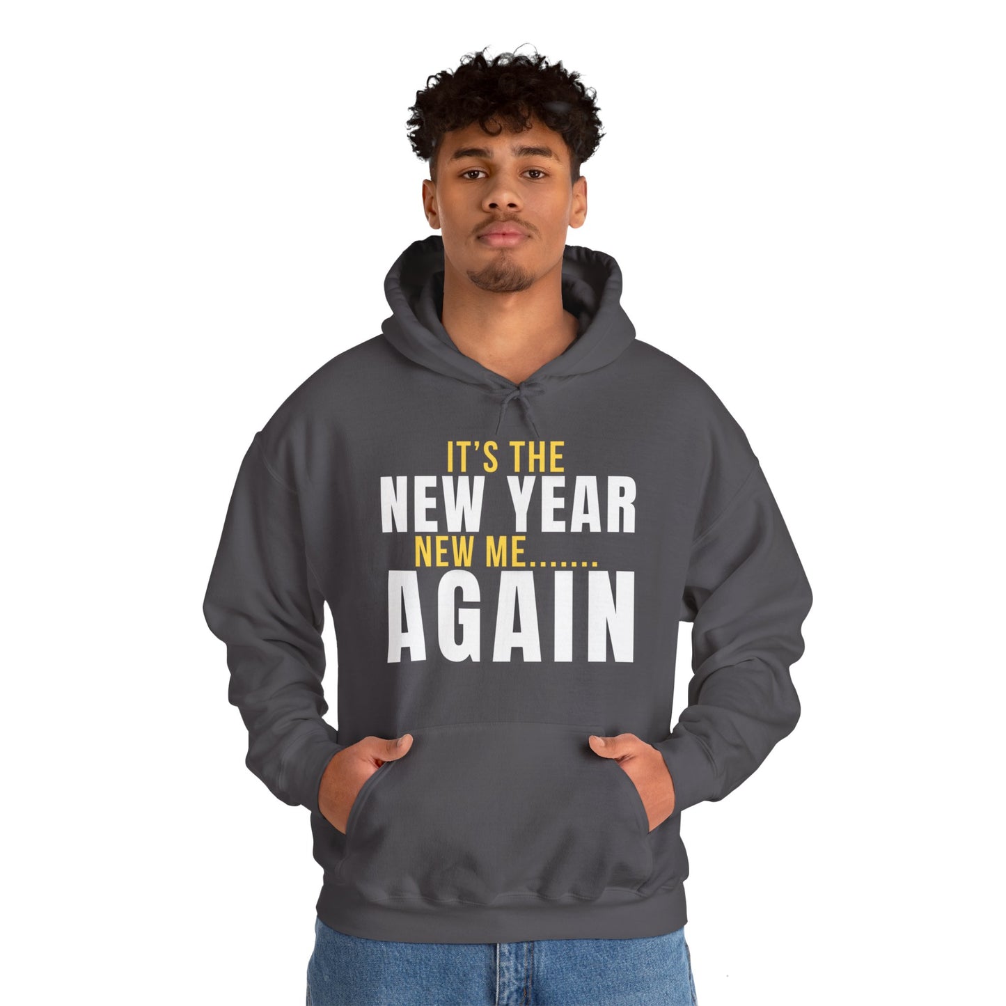 It's the New Year, New Me Again Hoodie