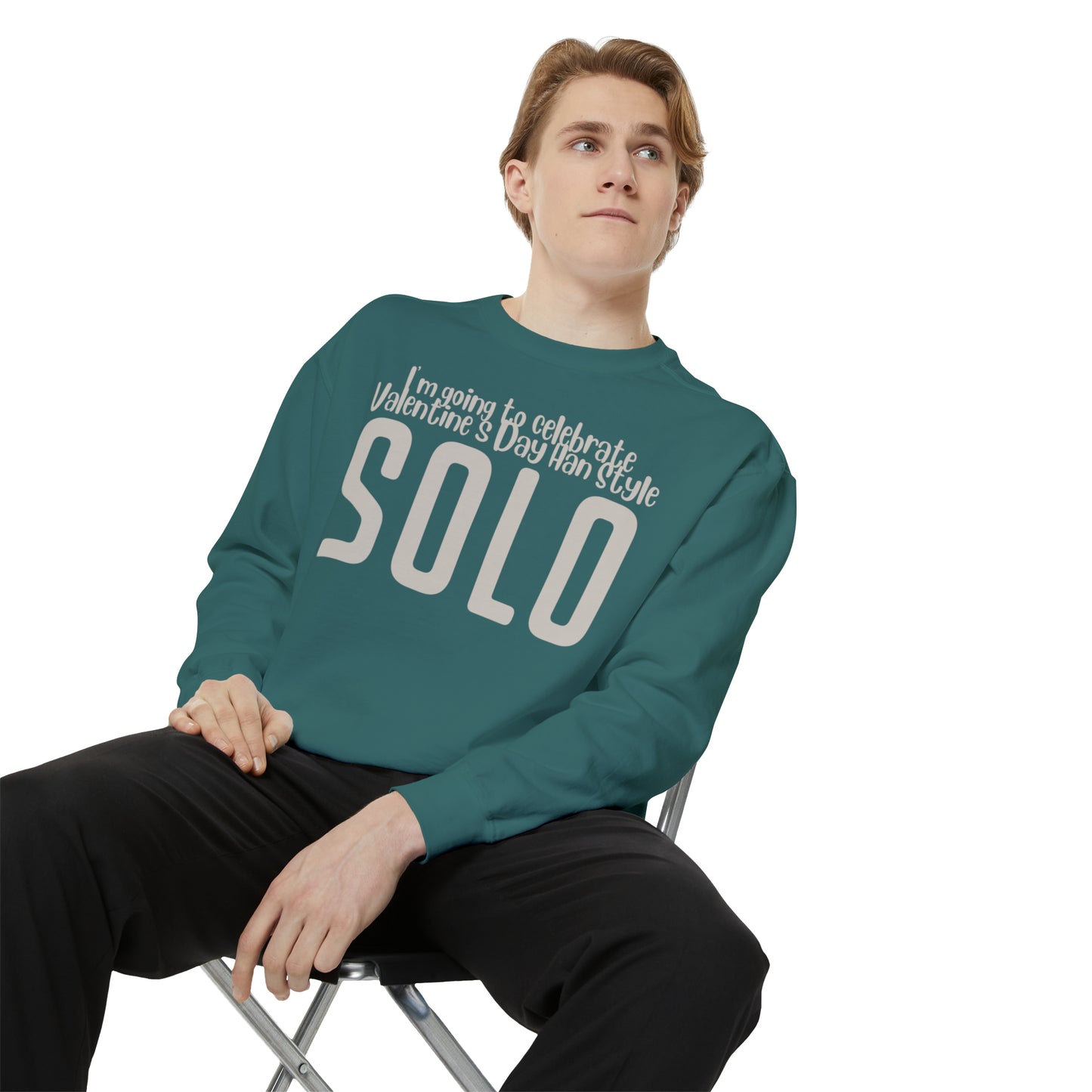 I'm going to celebrate Valentine's Day Han Style. Solo Sweatshirt