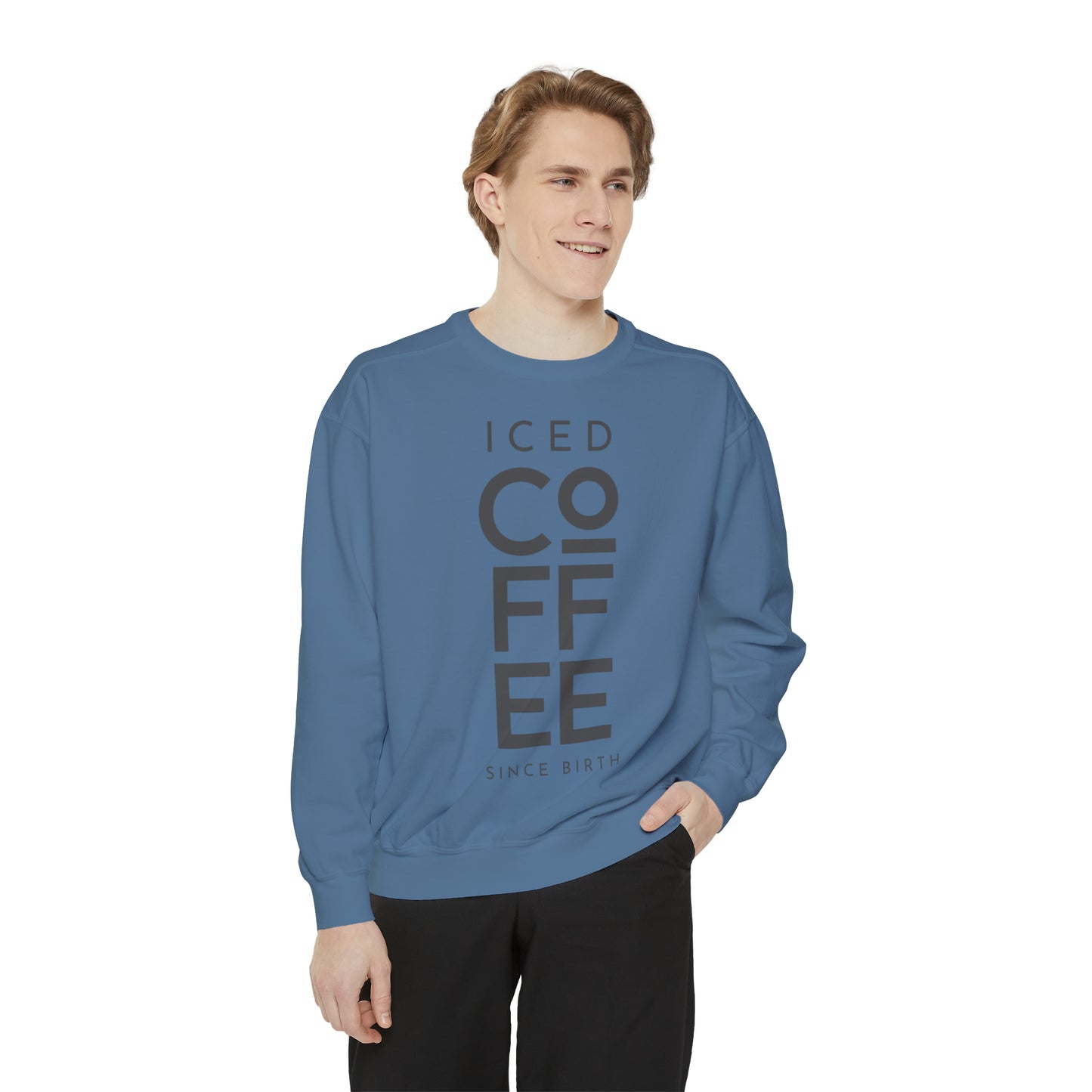 Iced Coffee Since Birth Sweater