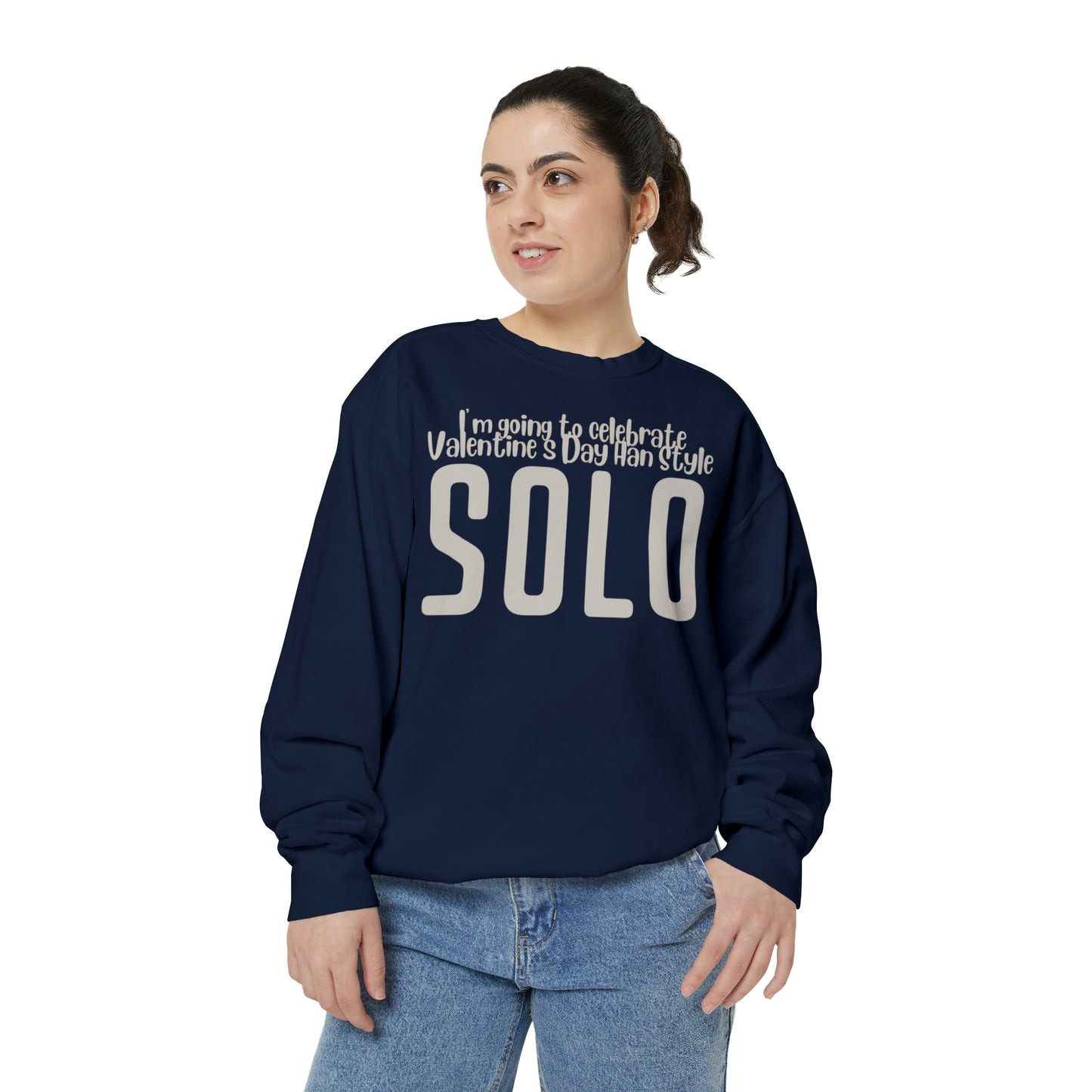 I'm going to celebrate Valentine's Day Han Style. Solo Sweatshirt