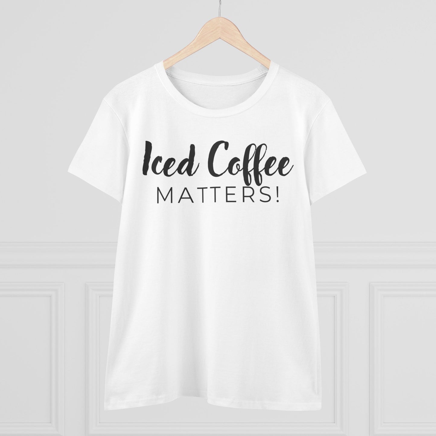 Iced Coffee Matters! Shirt