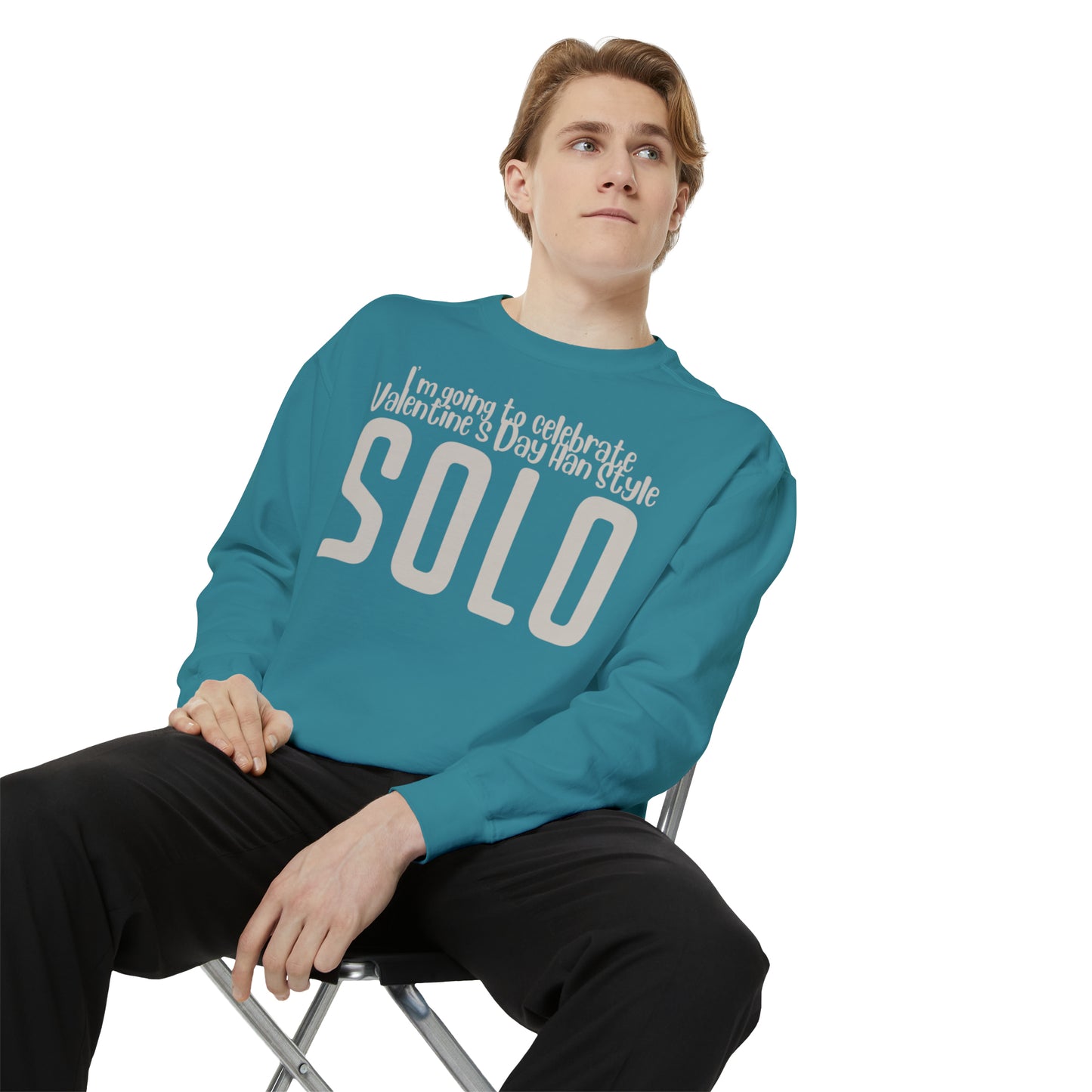 I'm going to celebrate Valentine's Day Han Style. Solo Sweatshirt