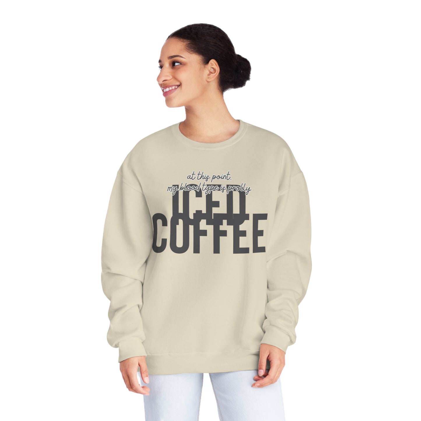 At This Point My Blood Type Is Prolly Iced Coffee Sweater