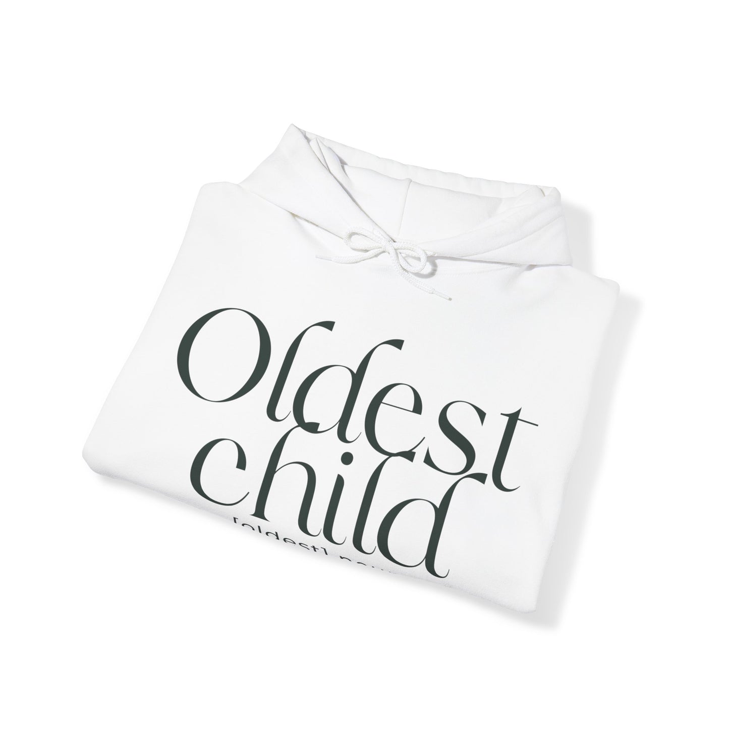 Oldest Child Hoodie