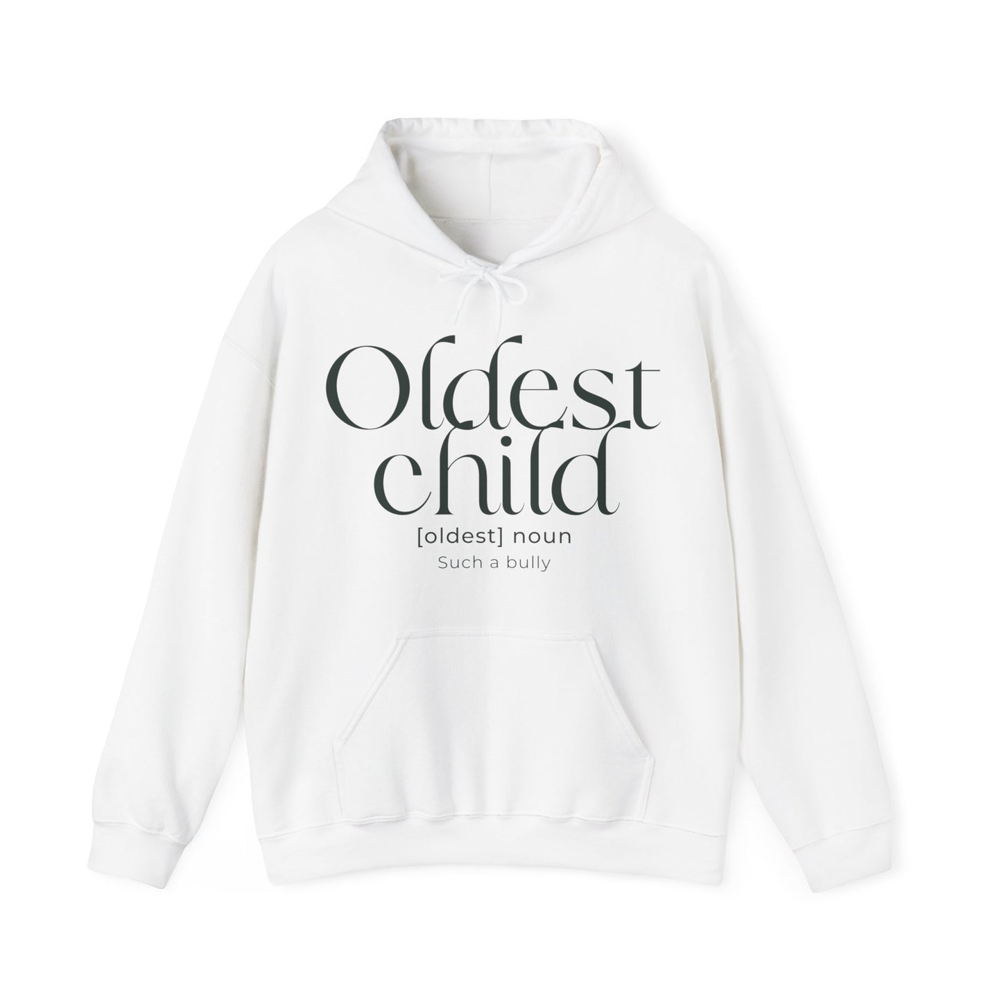 Oldest Child Hoodie