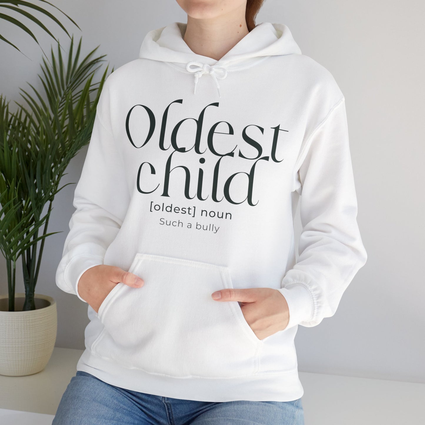 Oldest Child Hoodie