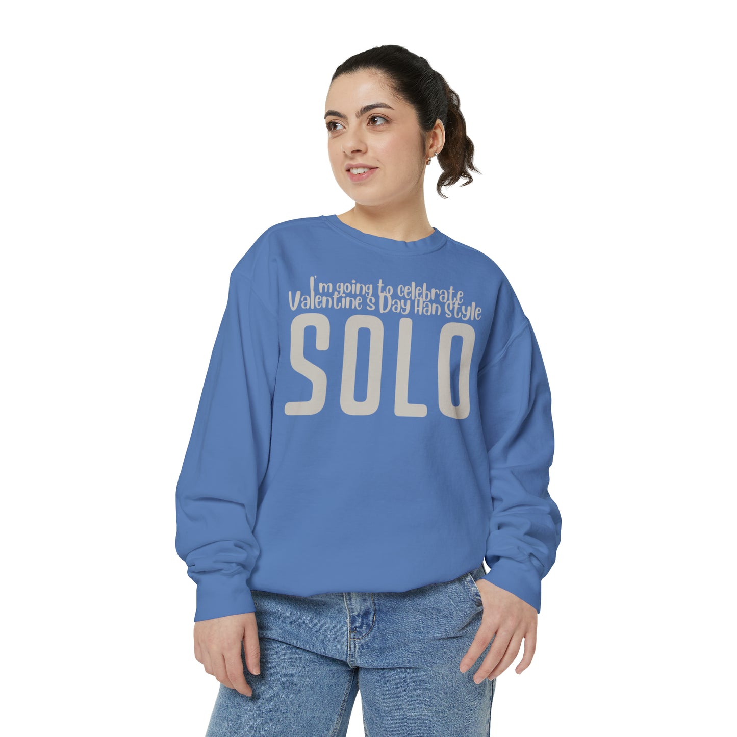 I'm going to celebrate Valentine's Day Han Style. Solo Sweatshirt