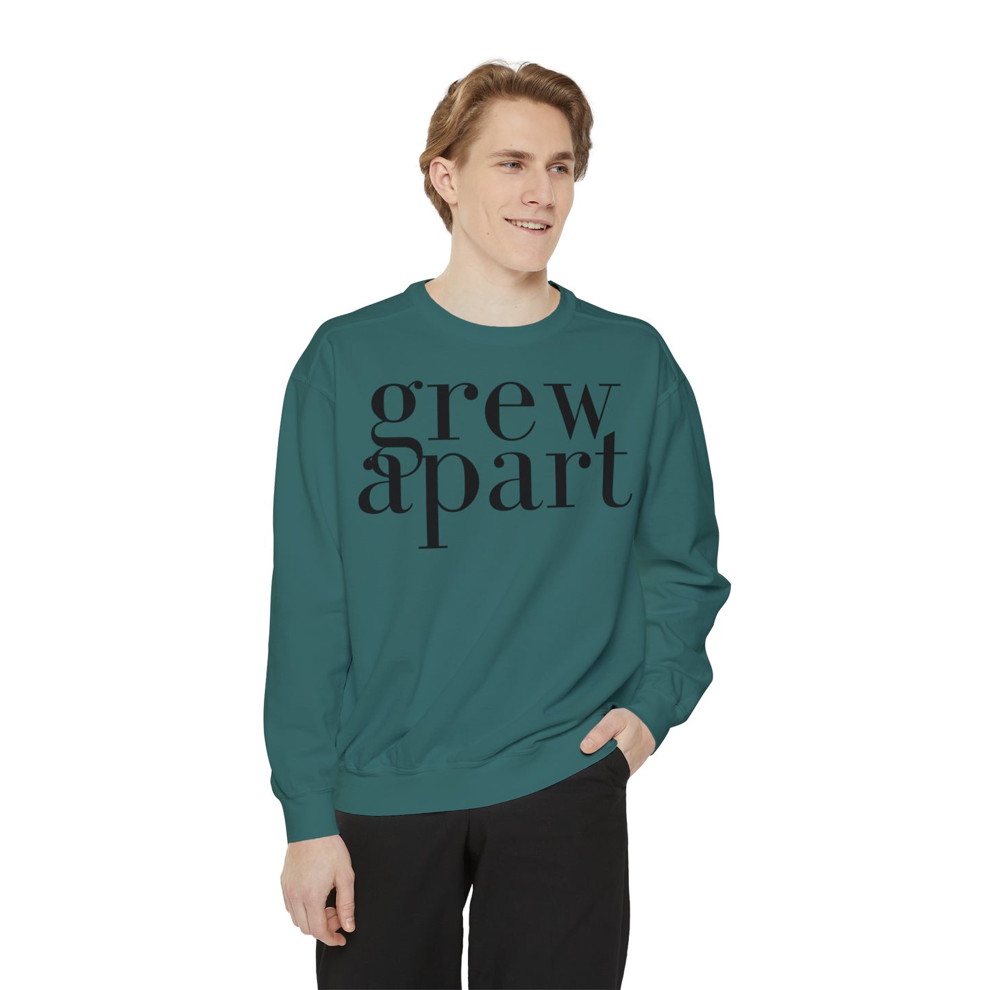 Grew Apart Sweatshirt