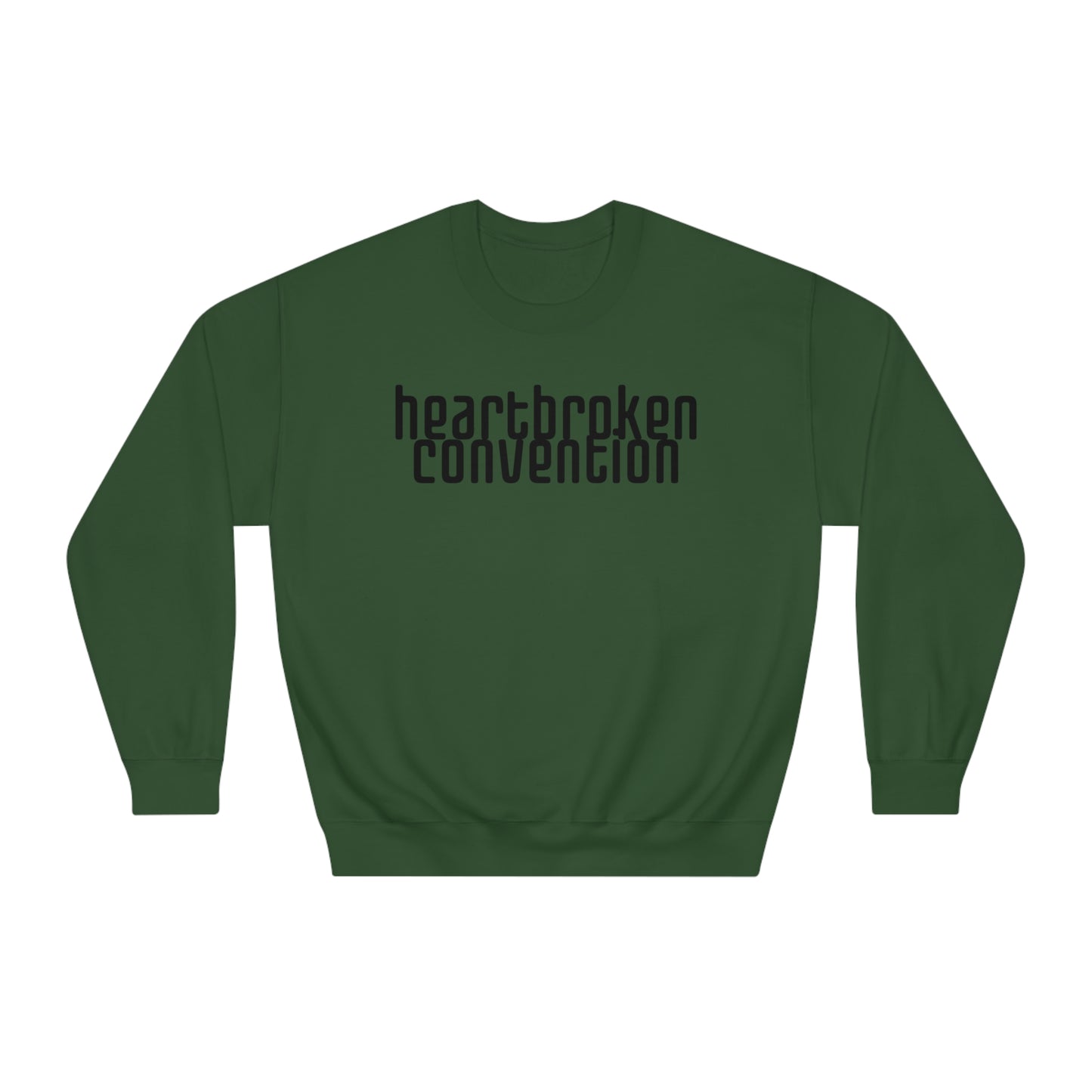 Heartbroken Convention Sweatshirt