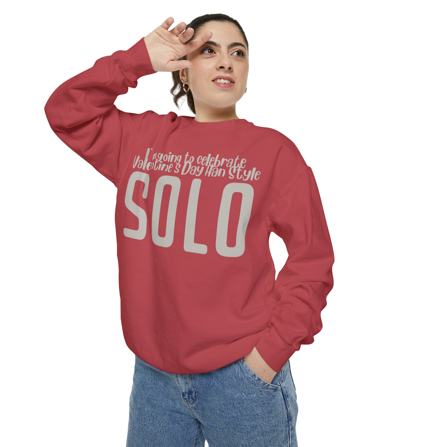 I'm going to celebrate Valentine's Day Han Style. Solo Sweatshirt