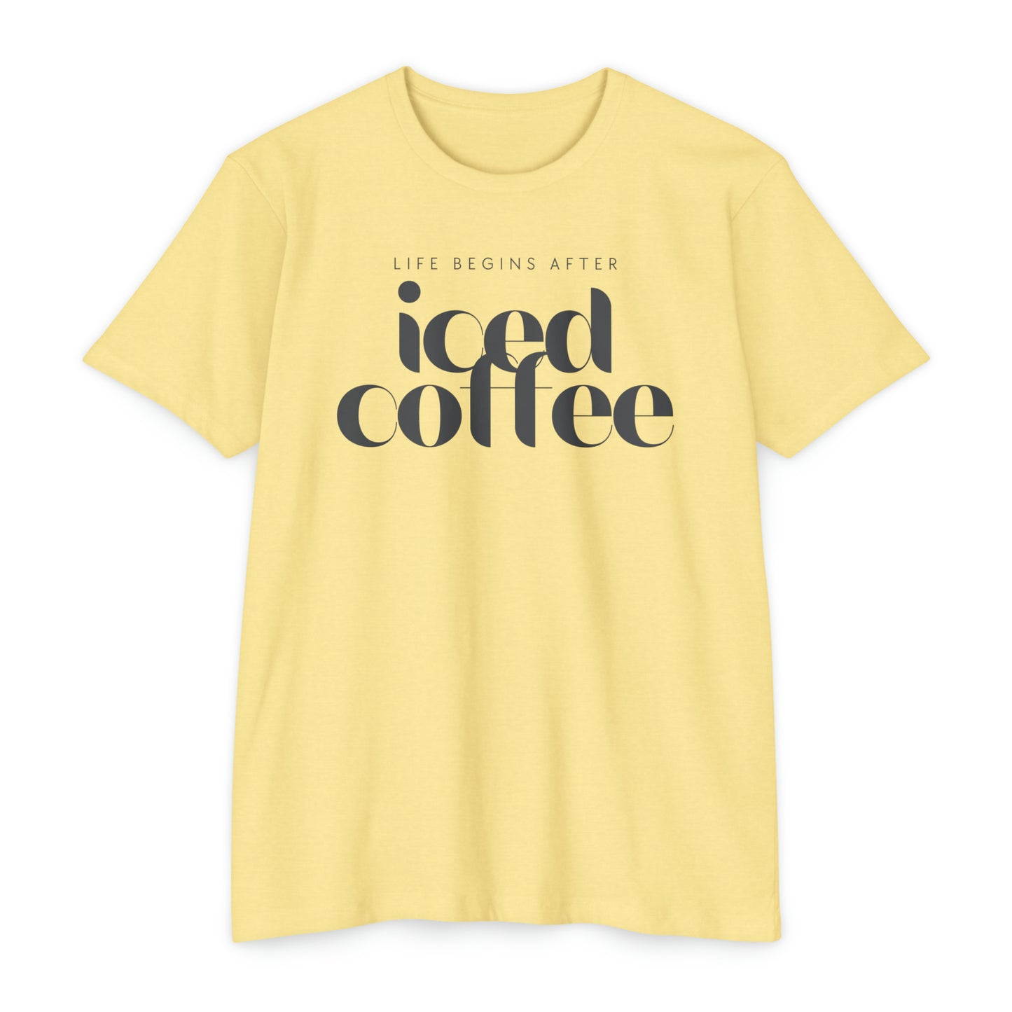 Life Begins After Iced Coffee Shirt