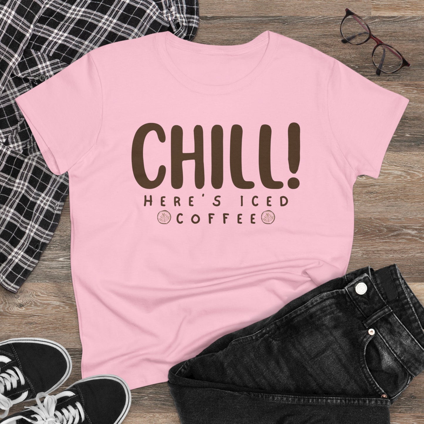 Chill! Here's Iced Coffee Shirt