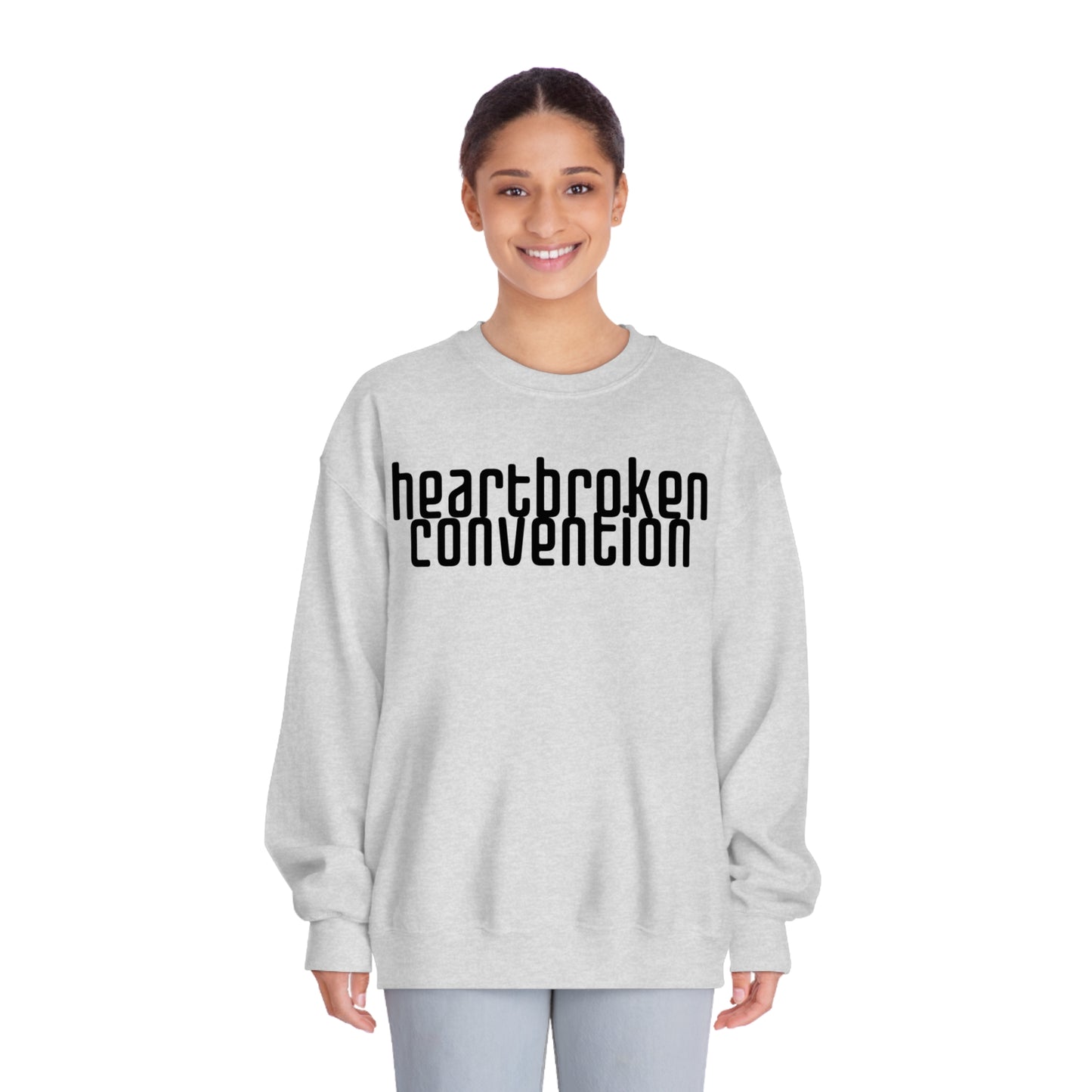 Heartbroken Convention Sweatshirt