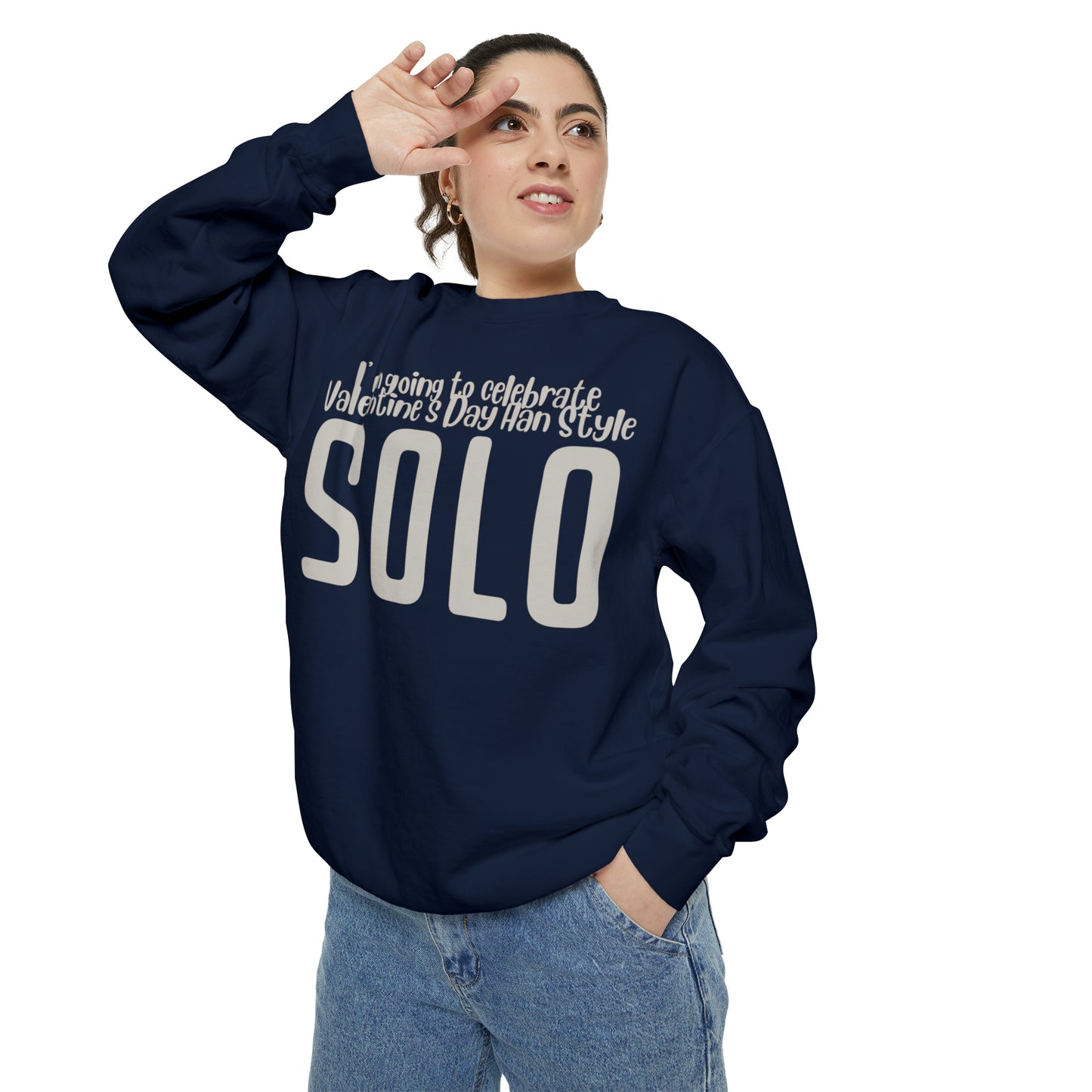 I'm going to celebrate Valentine's Day Han Style. Solo Sweatshirt