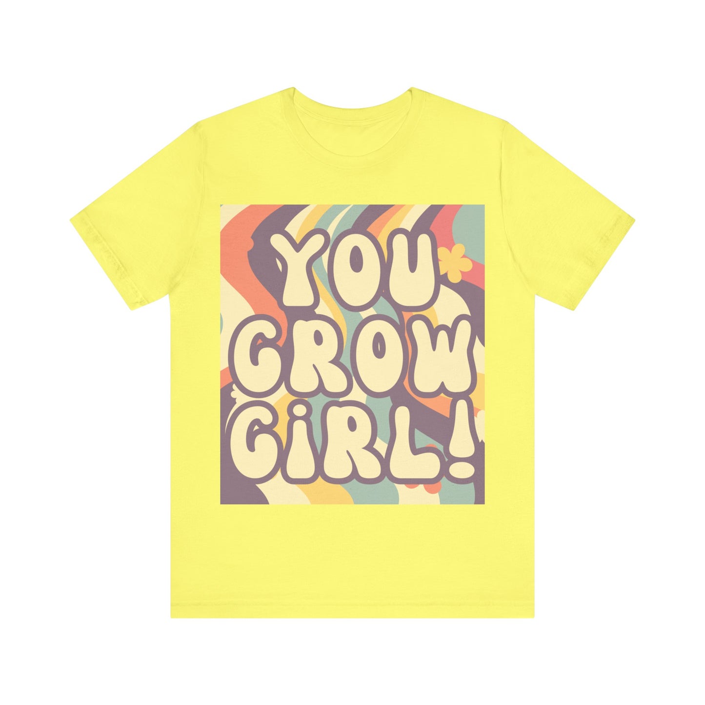 You Grow Girl! Tee