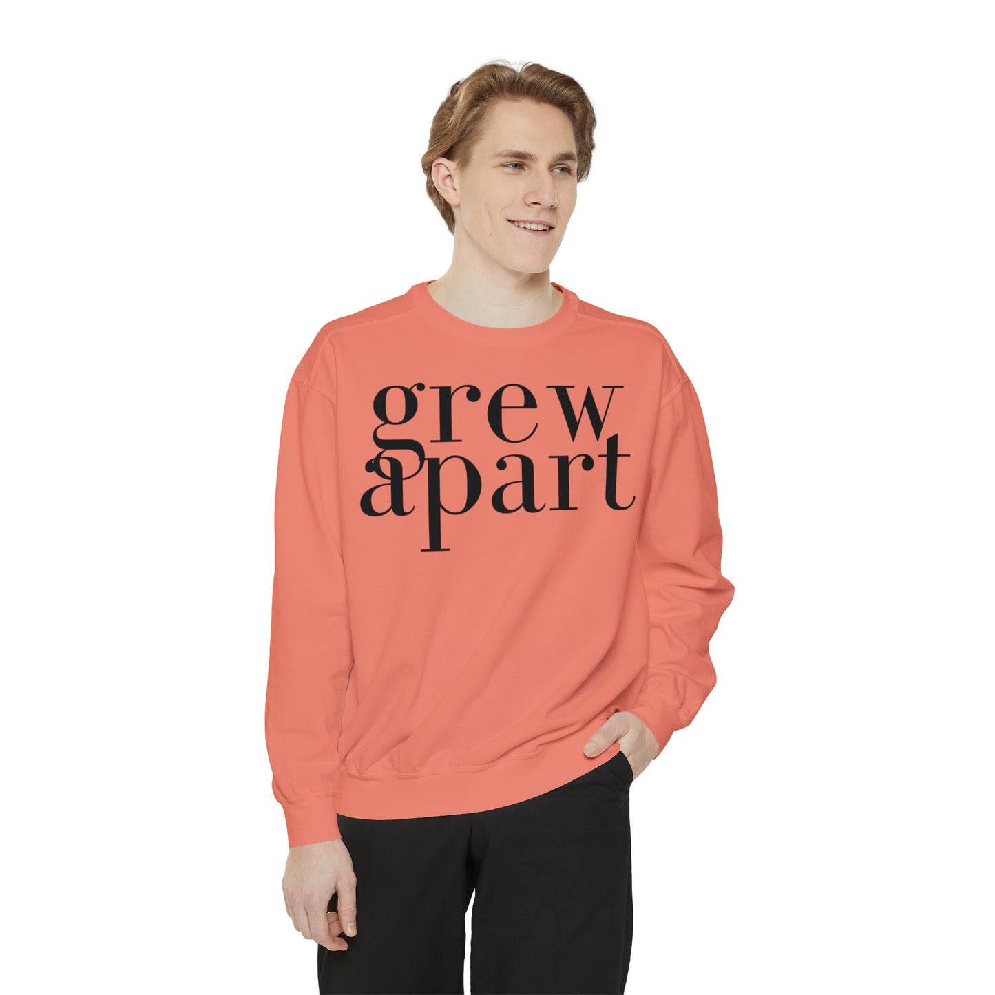 Grew Apart Sweatshirt