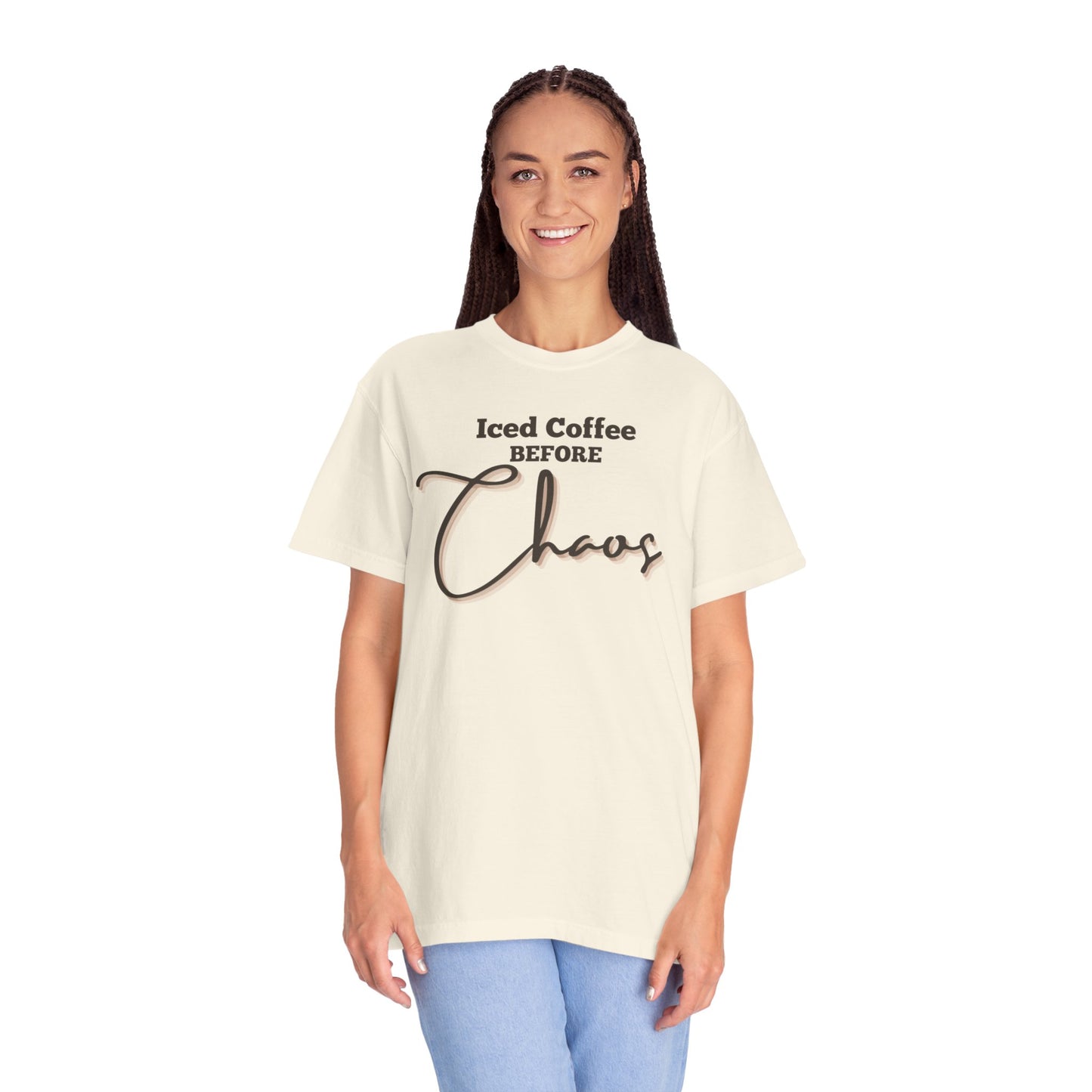 Iced Coffee before Chaos Shirt