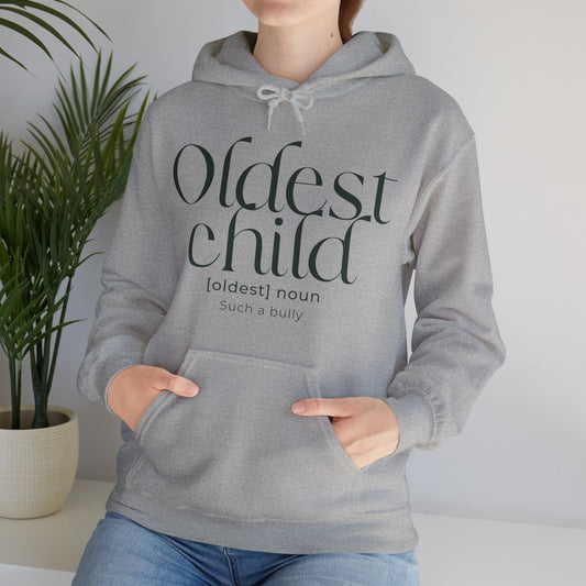 Oldest Child Hoodie