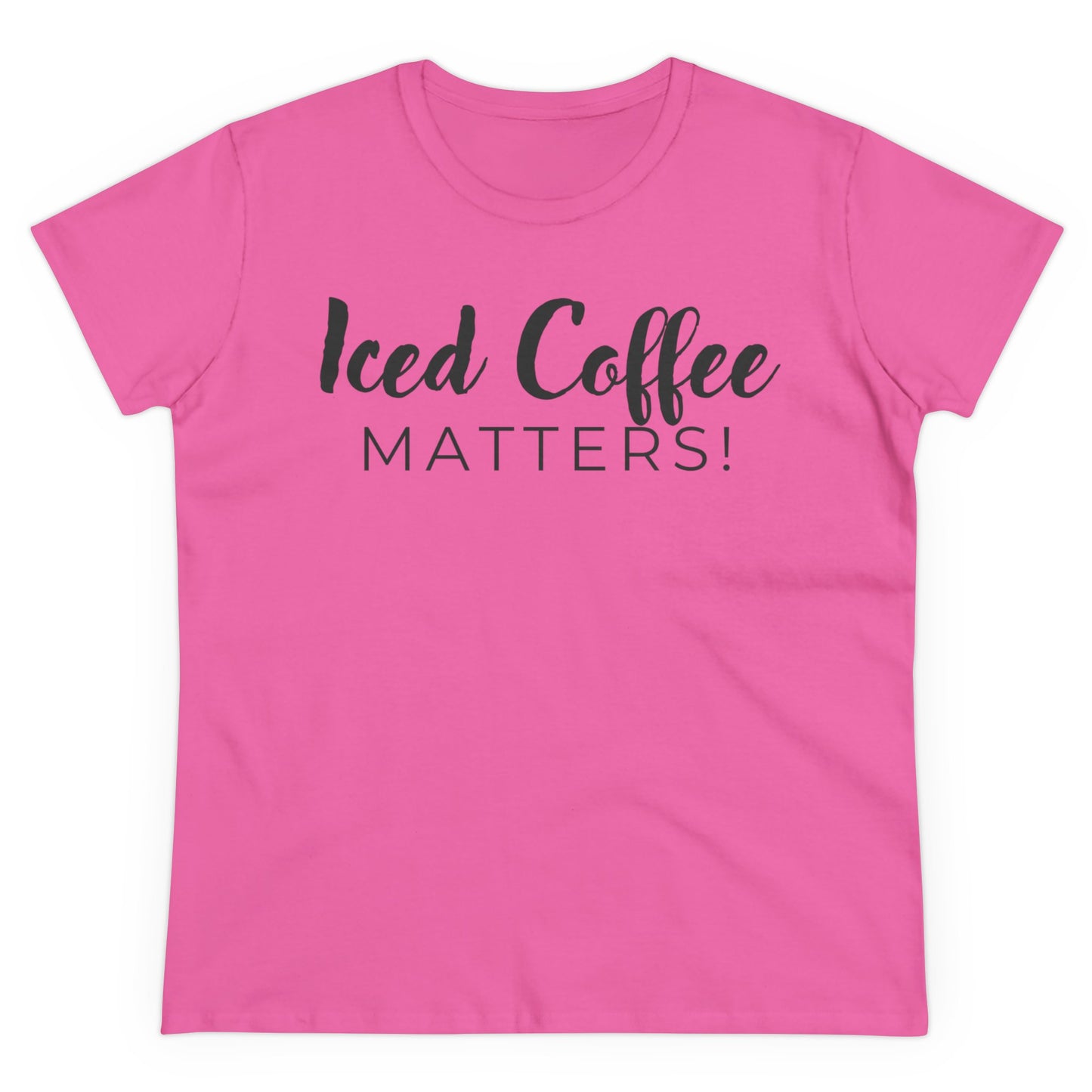 Iced Coffee Matters! Shirt