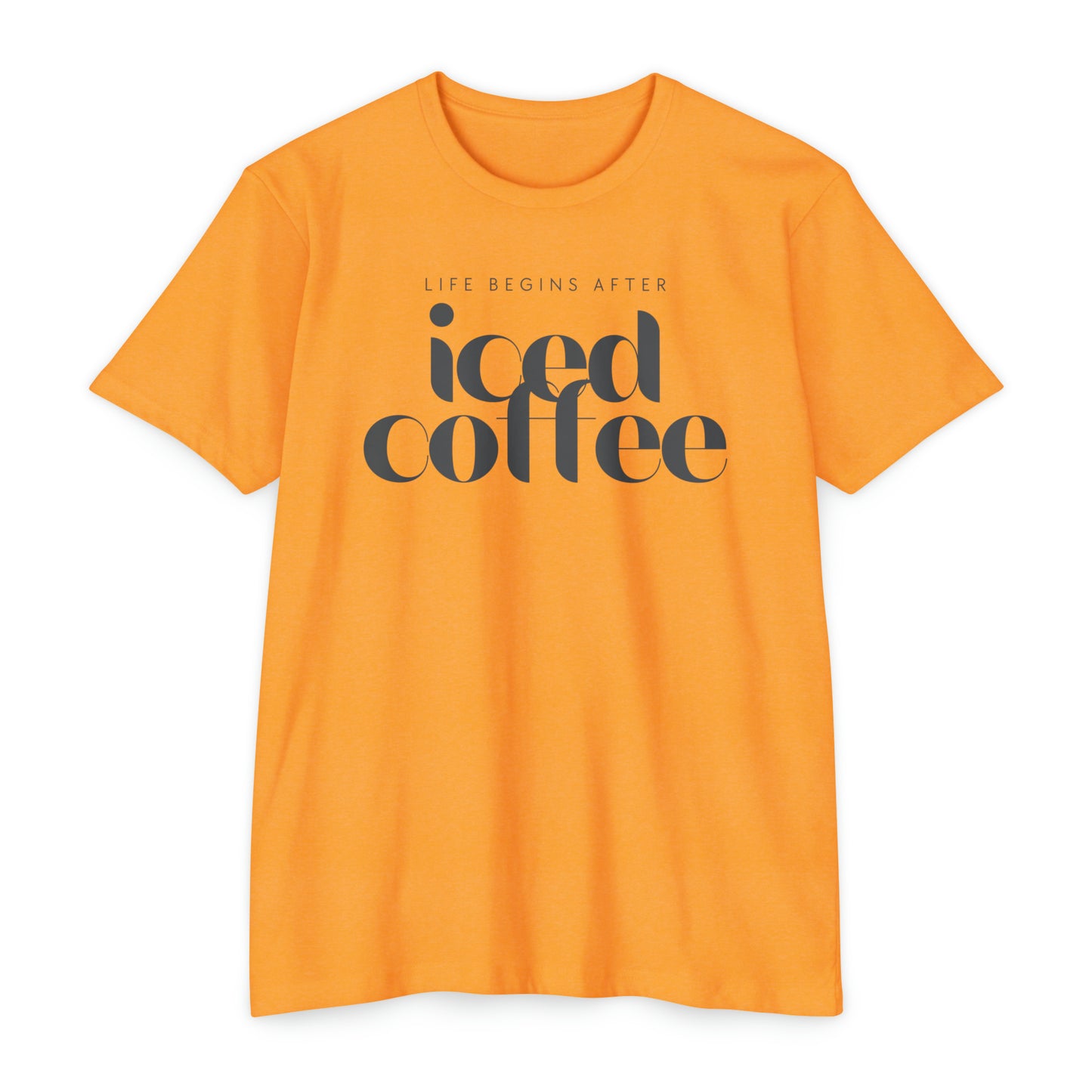 Life Begins After Iced Coffee Shirt