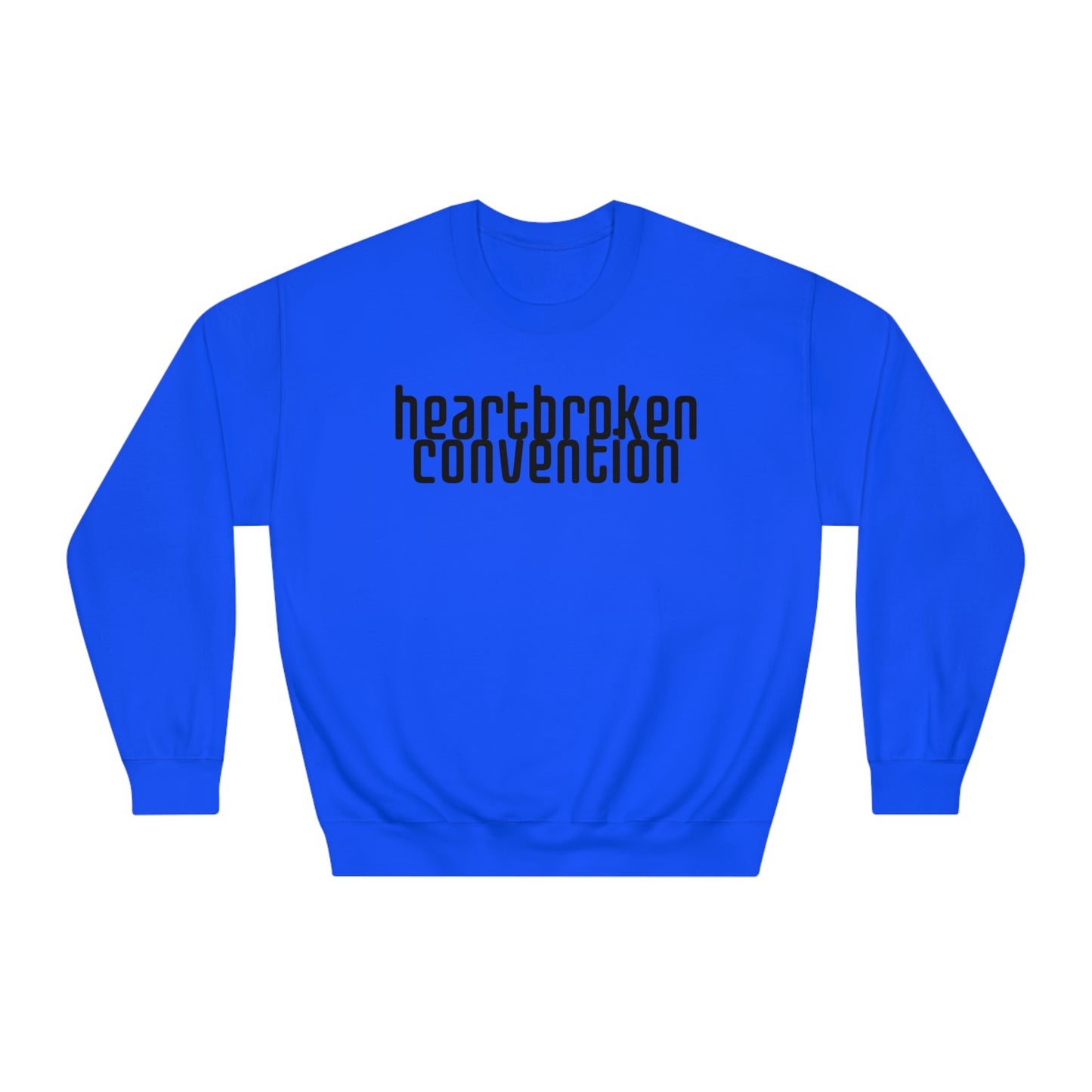 Heartbroken Convention Sweatshirt