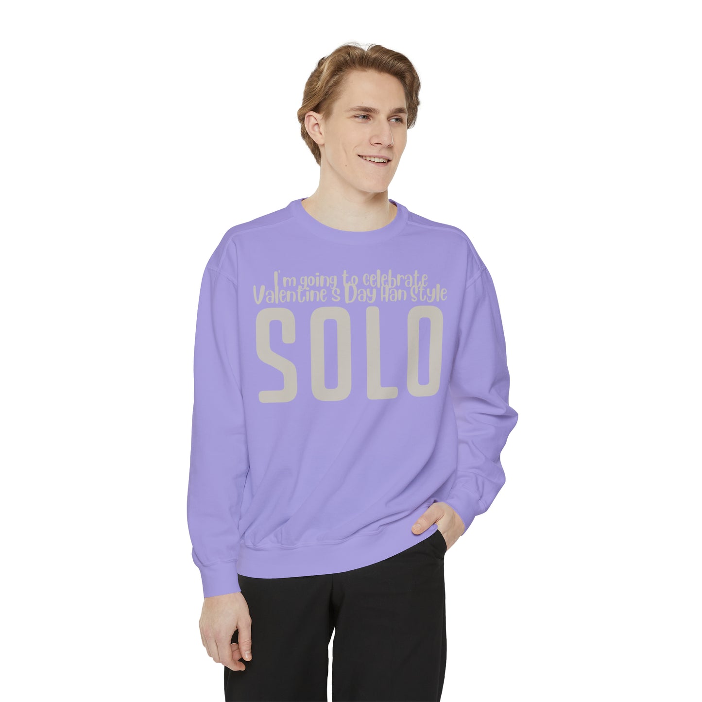 I'm going to celebrate Valentine's Day Han Style. Solo Sweatshirt