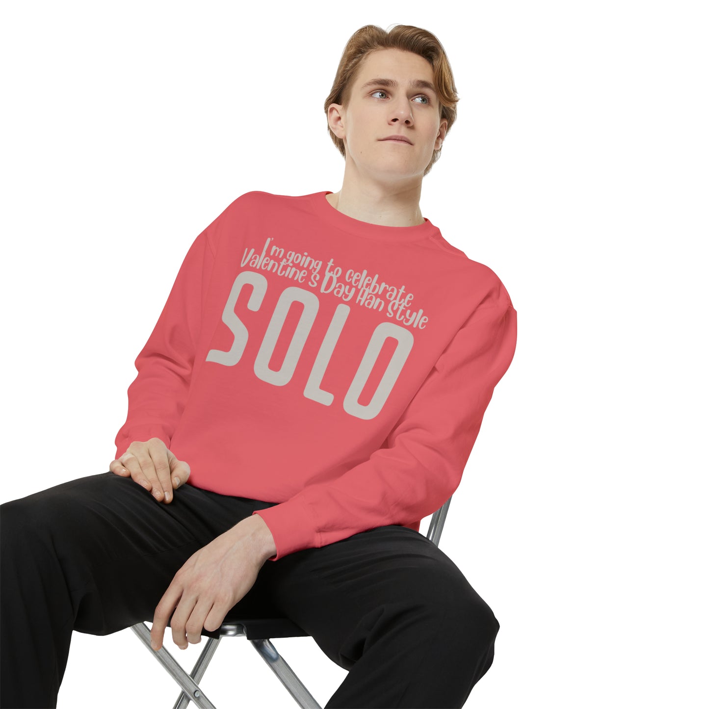 I'm going to celebrate Valentine's Day Han Style. Solo Sweatshirt