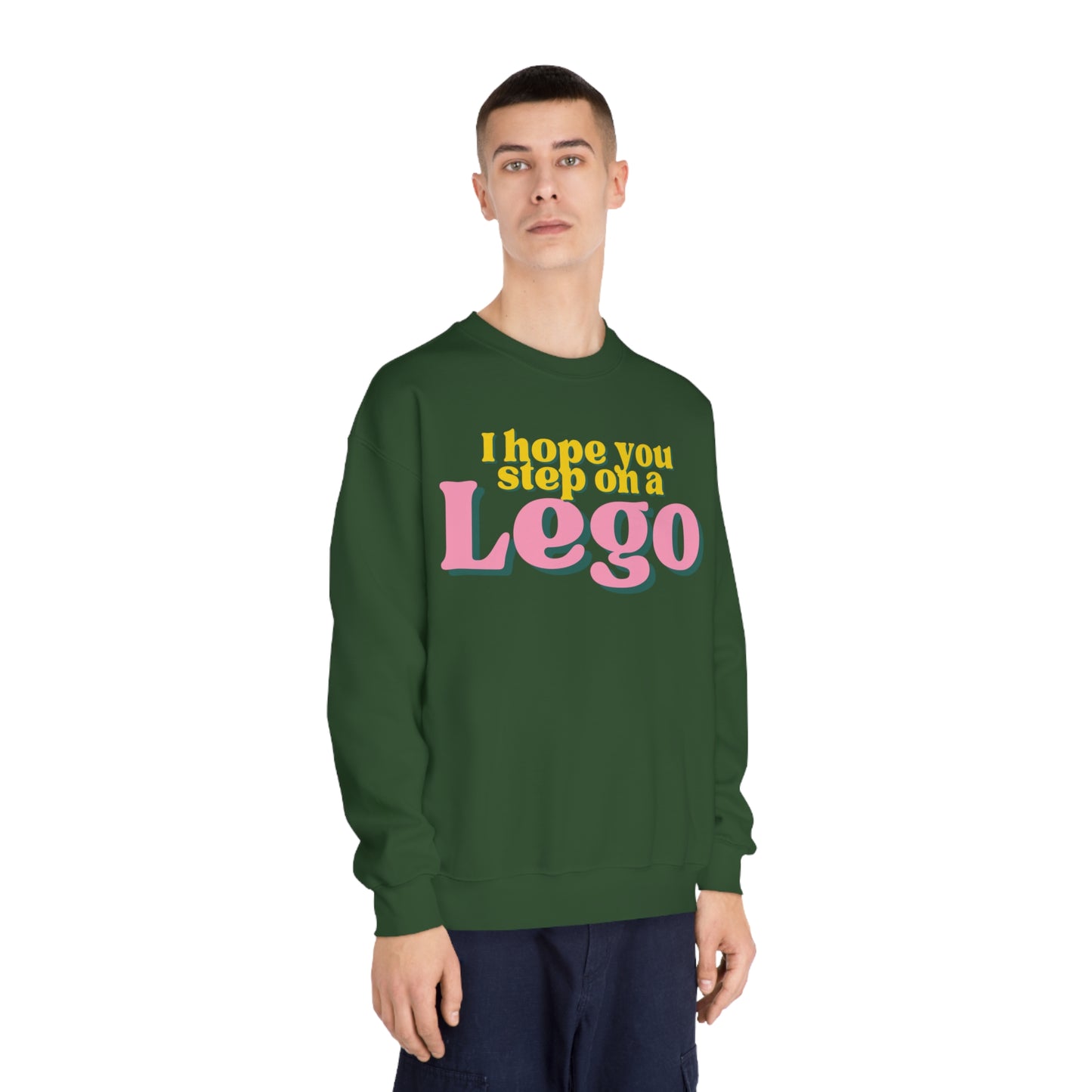 I Hope You Step On a Lego Sweatshirt